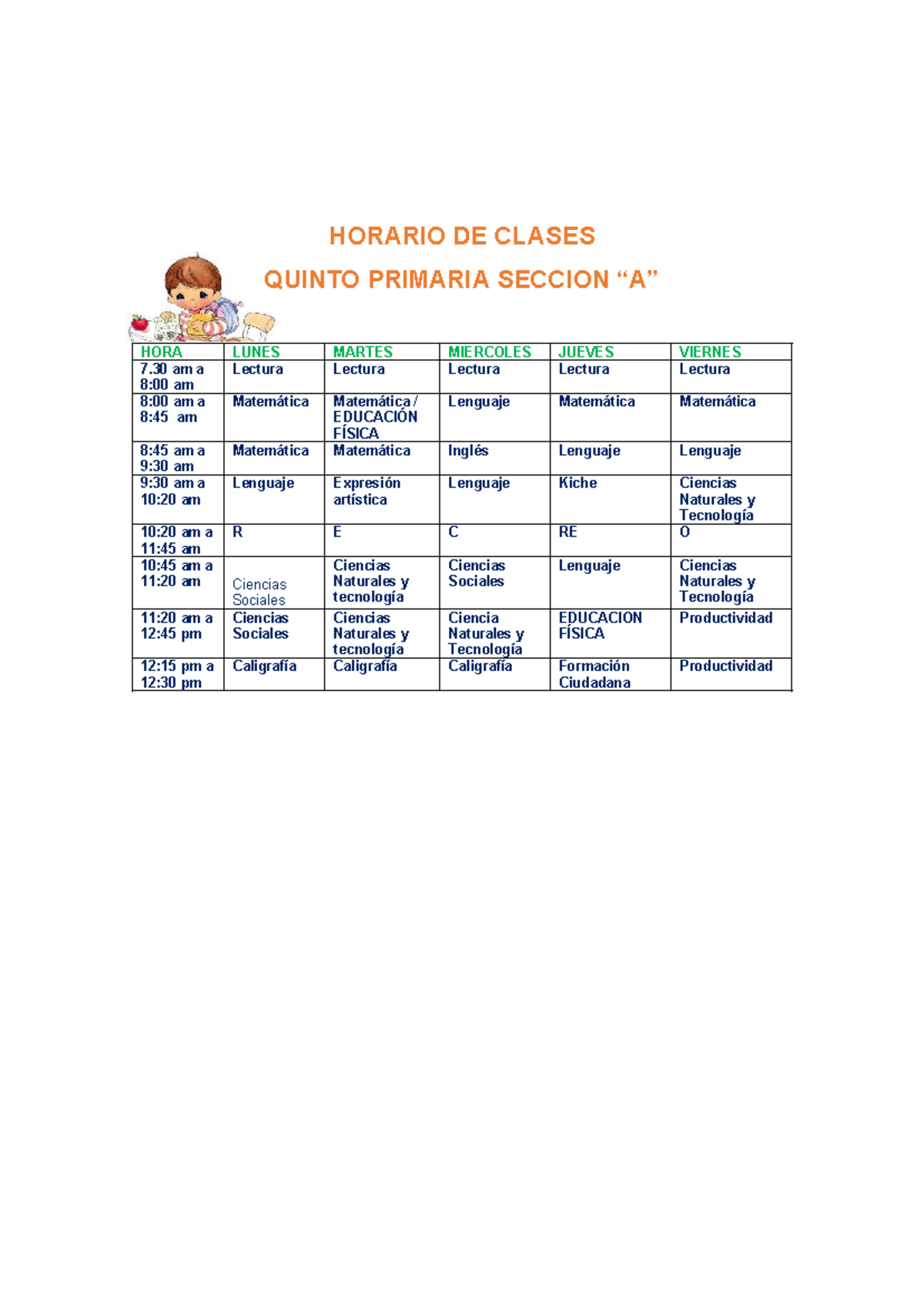 Horario DE Clases Quinto A HORARIO DE CLASES QUINTO PRIMARIA SECCION