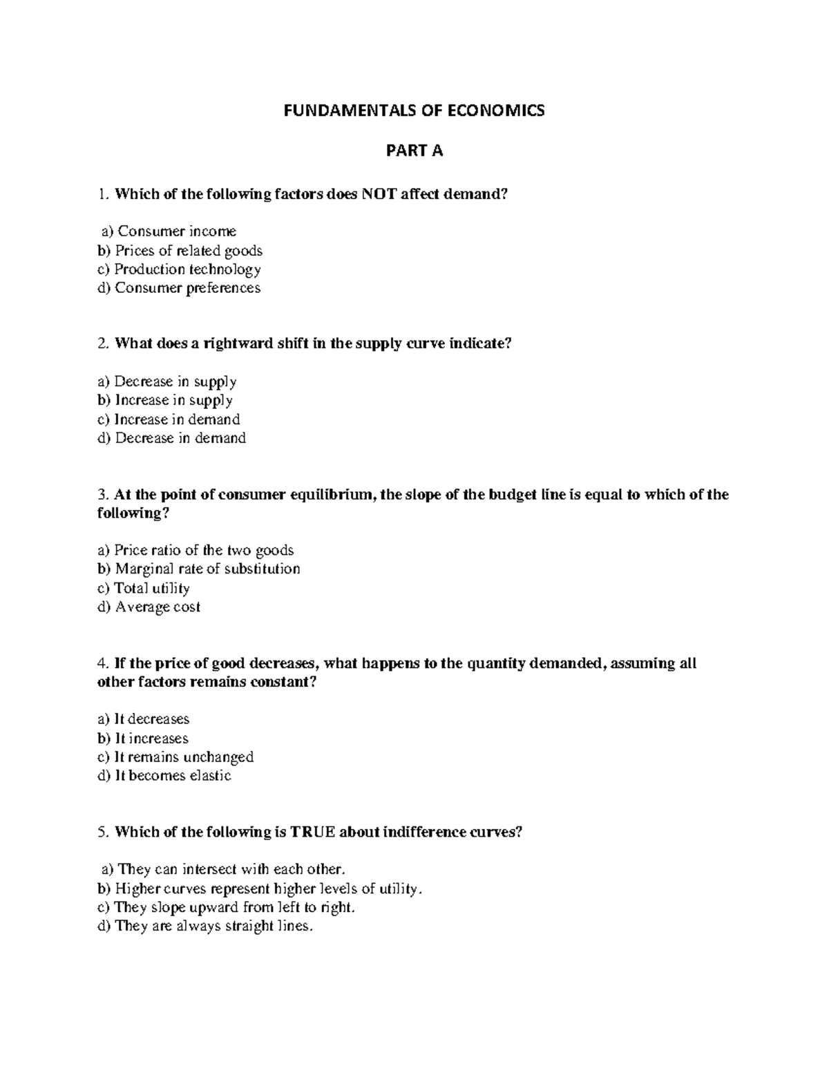 Fundamentals OF Economics - FUNDAMENTALS OF ECONOMICS PART A 1. Which ...