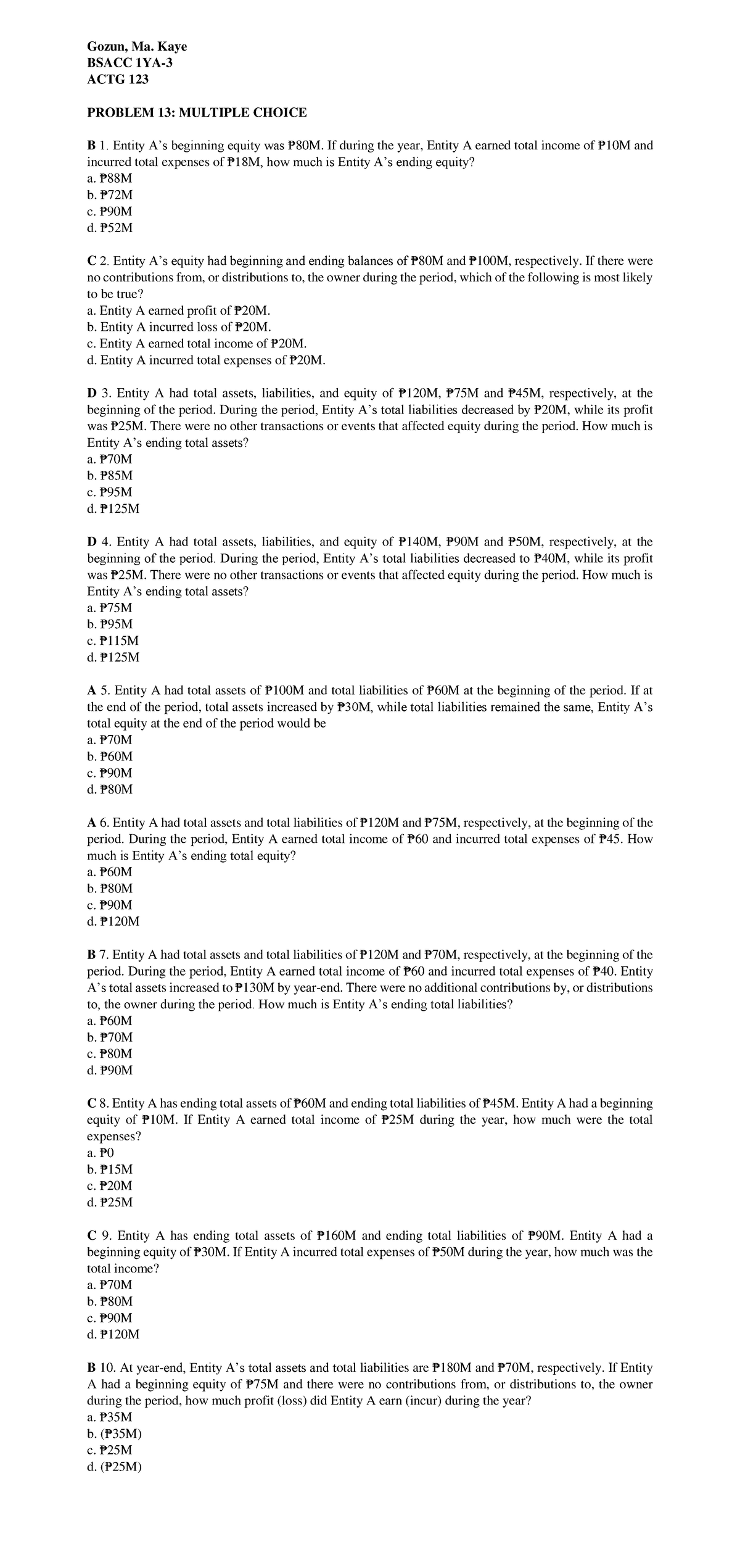 Chapter 3 Problem 13 - goodluck - Gozun, Ma. Kaye BSACC 1YA- ACTG 123 ...