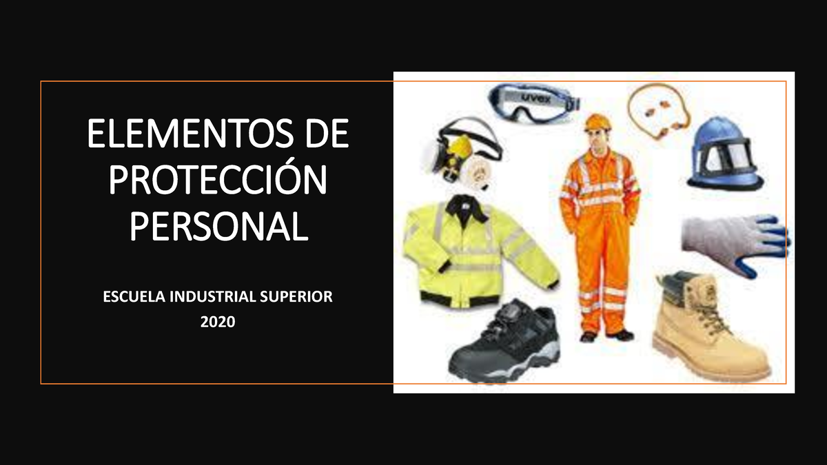 USO DE ELEMENTOS DE PROTECCION PERSONAL - ELEMENTOS DE PROTECCI”N ...