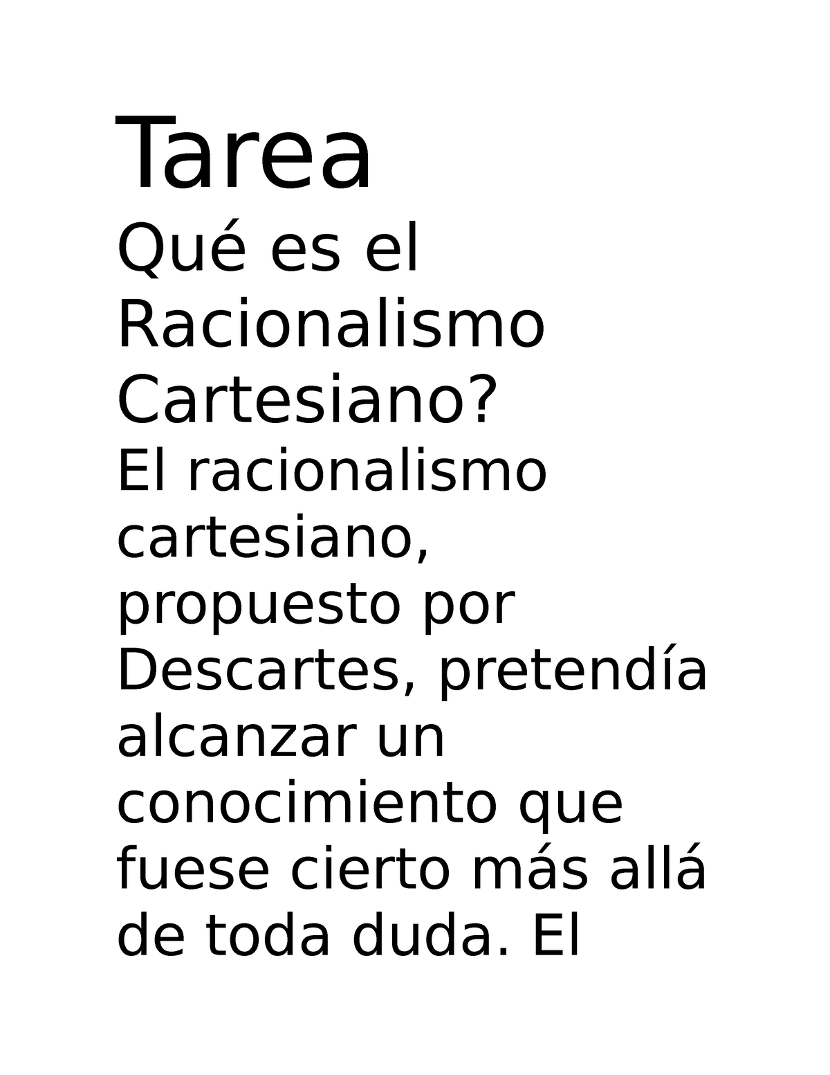 Tarea Esta Notas Son Para Leer Tarea Qu Es El Racionalismo Cartesiano El Racionalismo