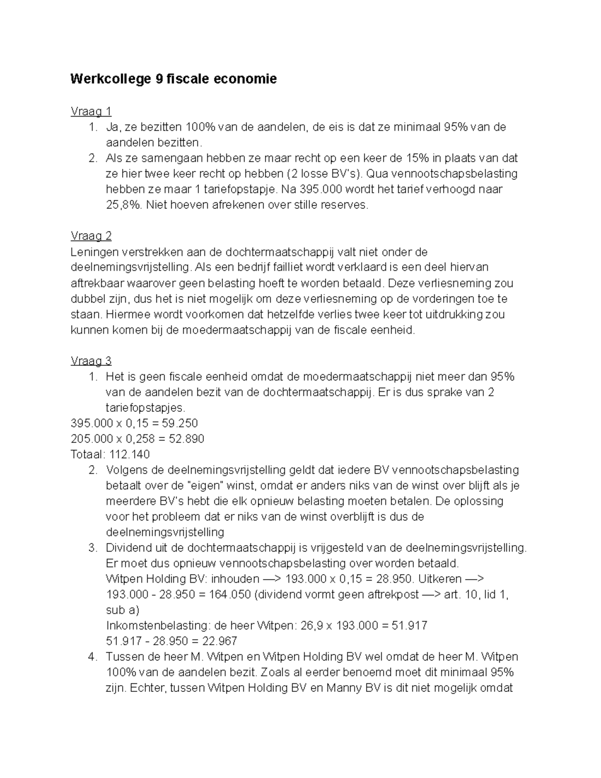 Werkcollege 9 Fiscale Economie - Werkcollege 9 Fiscale Economie Vraag 1 ...