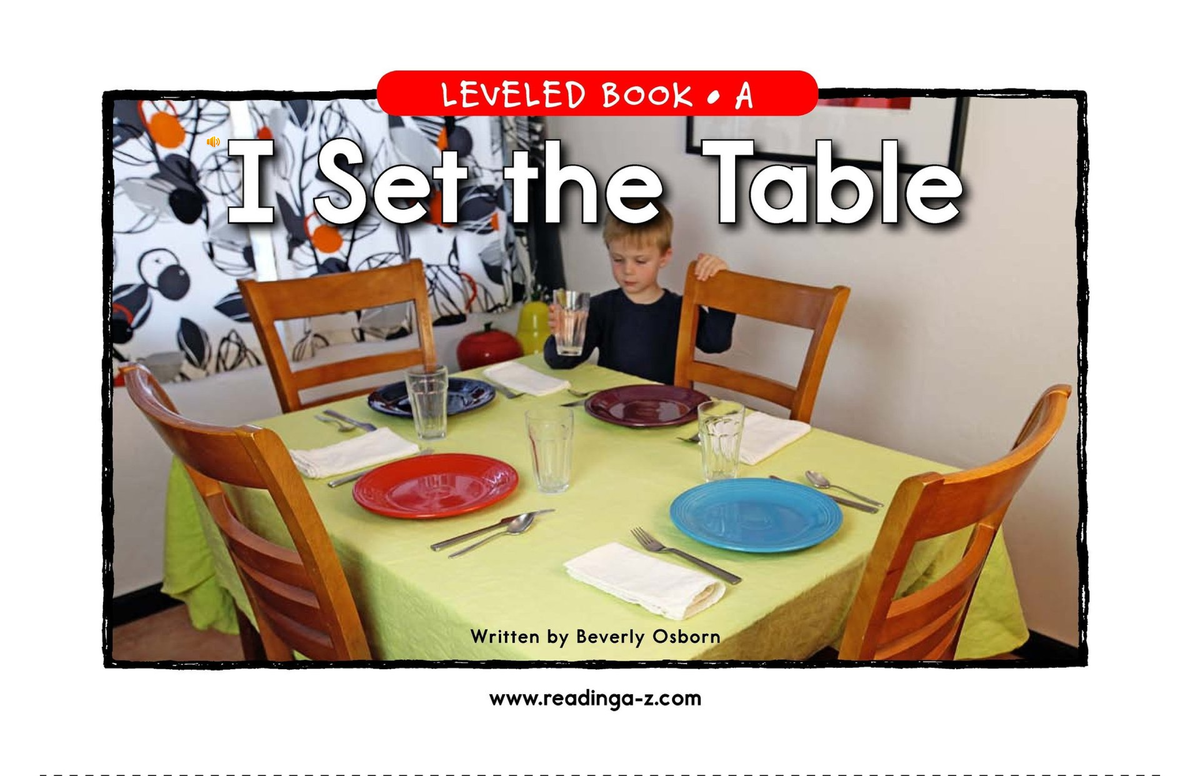 I Set the Table - asdfasdfasdfasdf - LEVELED BOOK A Set the Table ...