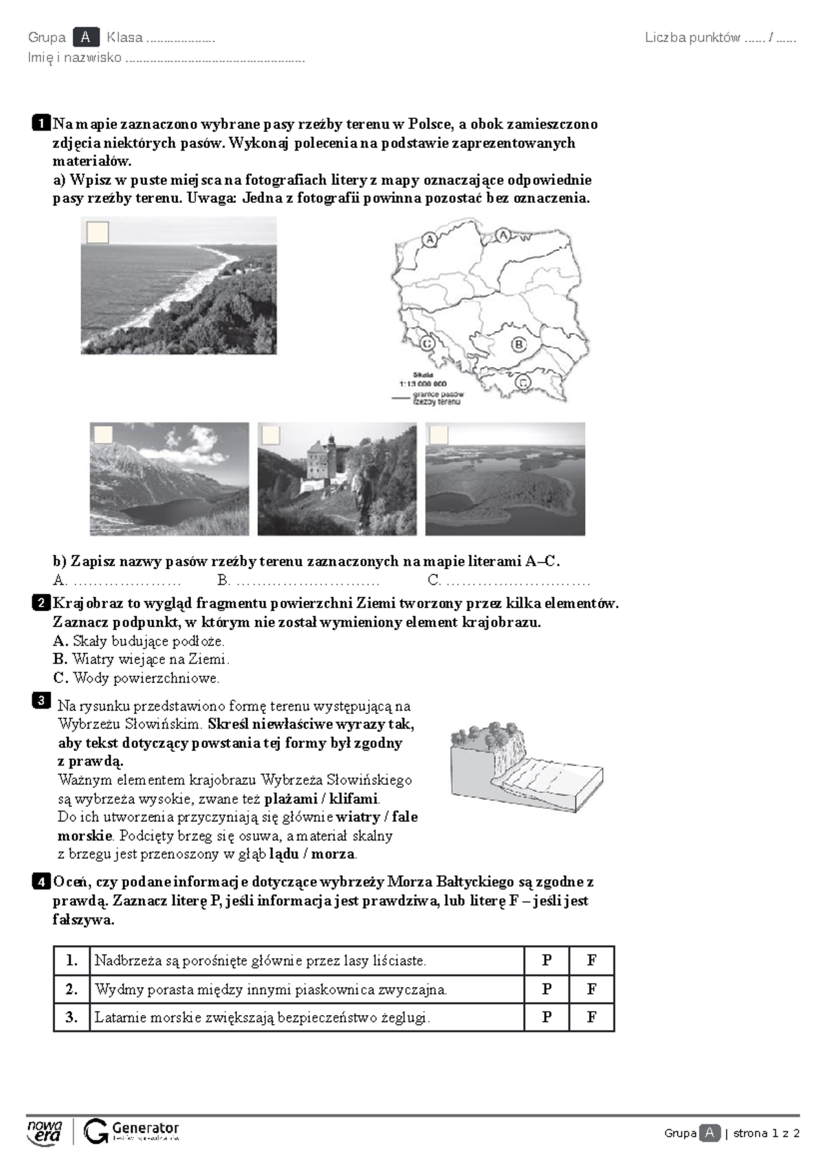 Test z ukryta punktacja - Grupa A | strona 1 z 2 Grupa A Klasa