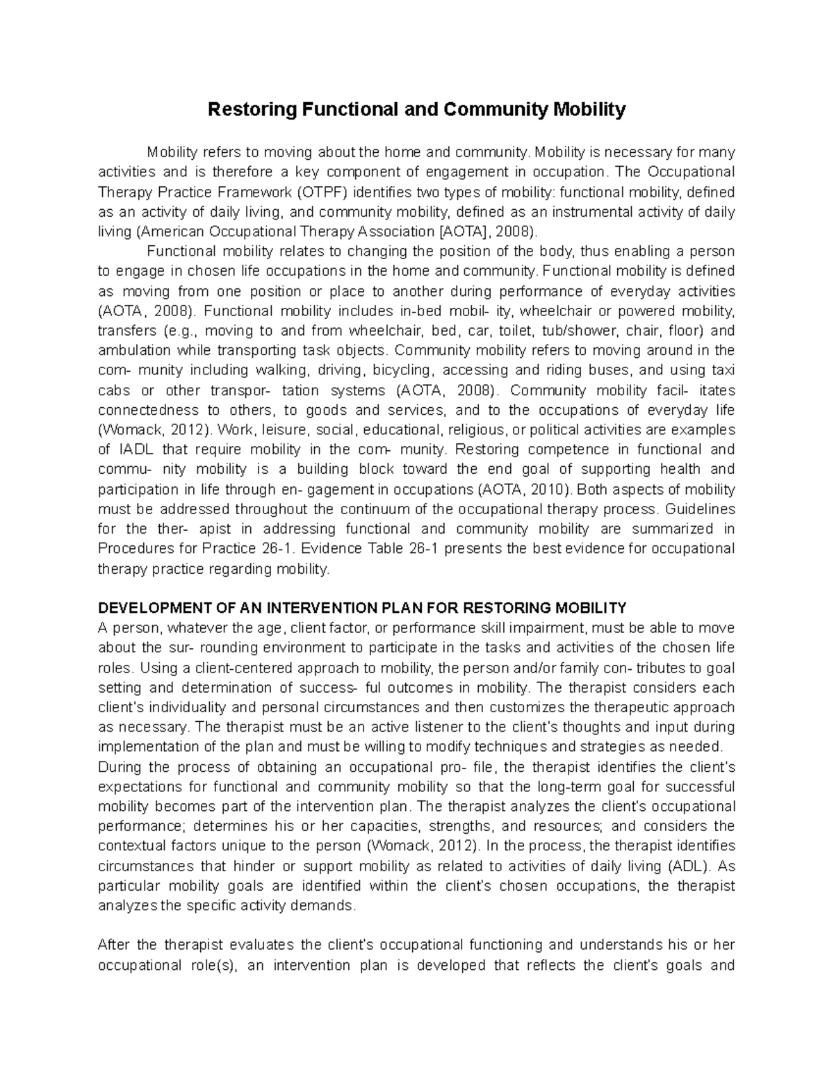 Restoring Functional and Community Mobility - Mobility is necessary for ...