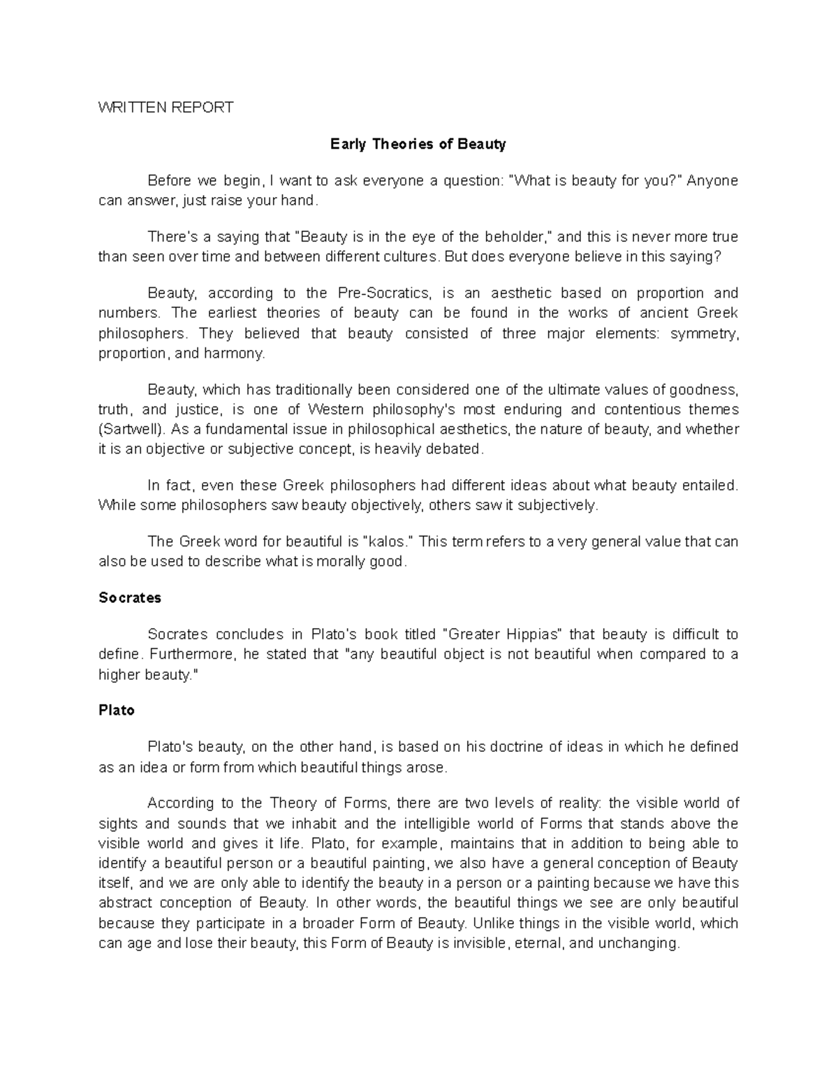 Concept of Beauty Written Report WRITTEN REPORT Early Theories of Beauty Before we begin, I