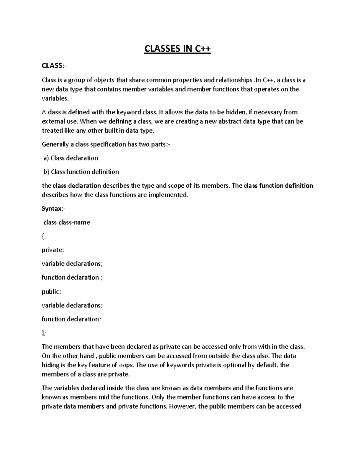 Chapter 5 Classes in c++ CLASSES IN C++ CLASS Class is a group of