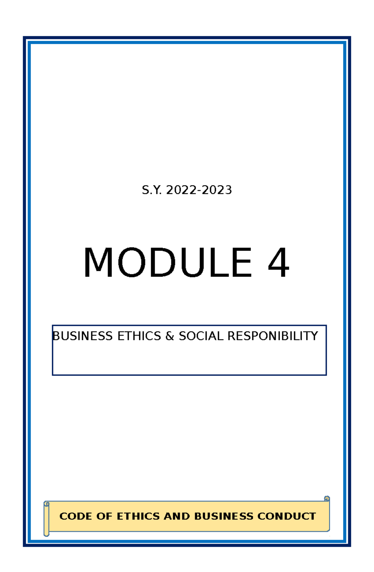 Business Ethics Social Responsibility 4 - S. 2022- MODULE 4 BUSINESS ...