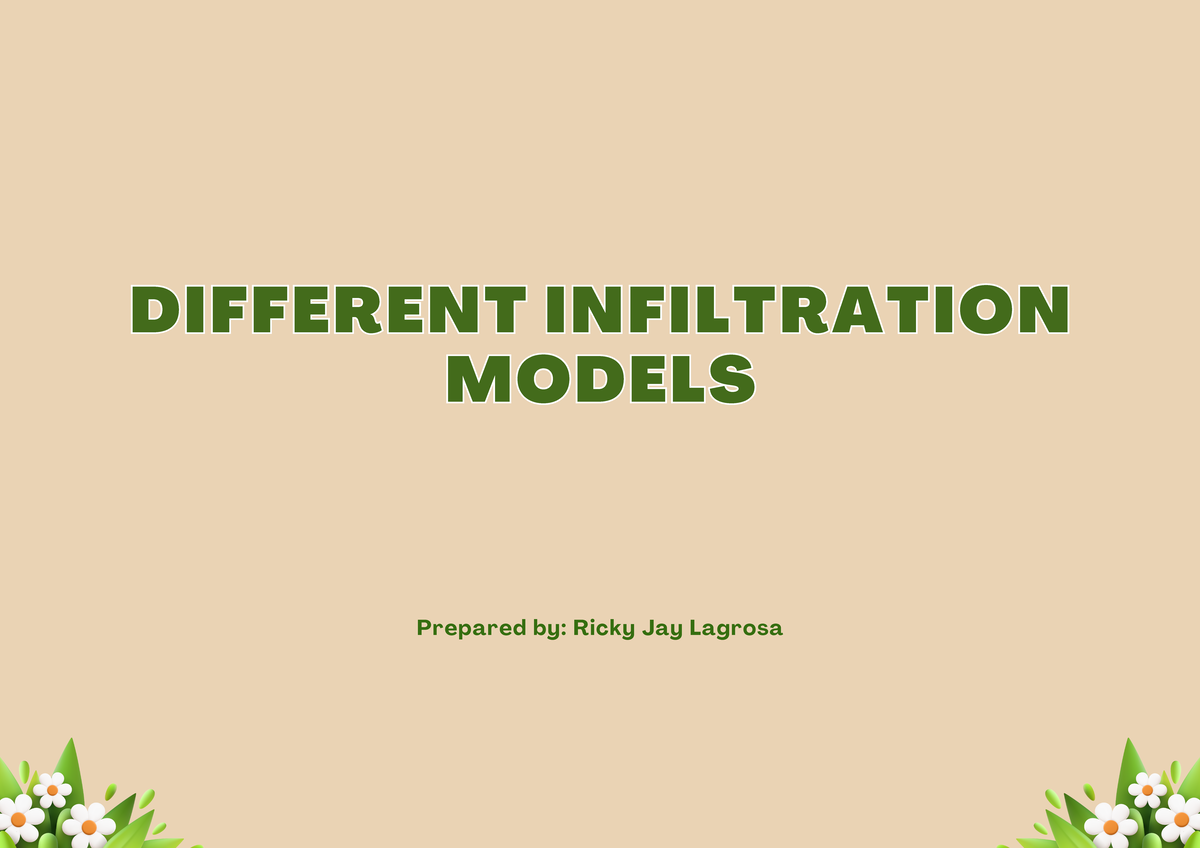 13 Lagrosa Infiltration Models - DIFFERENT INFILTRATION MODELS ...