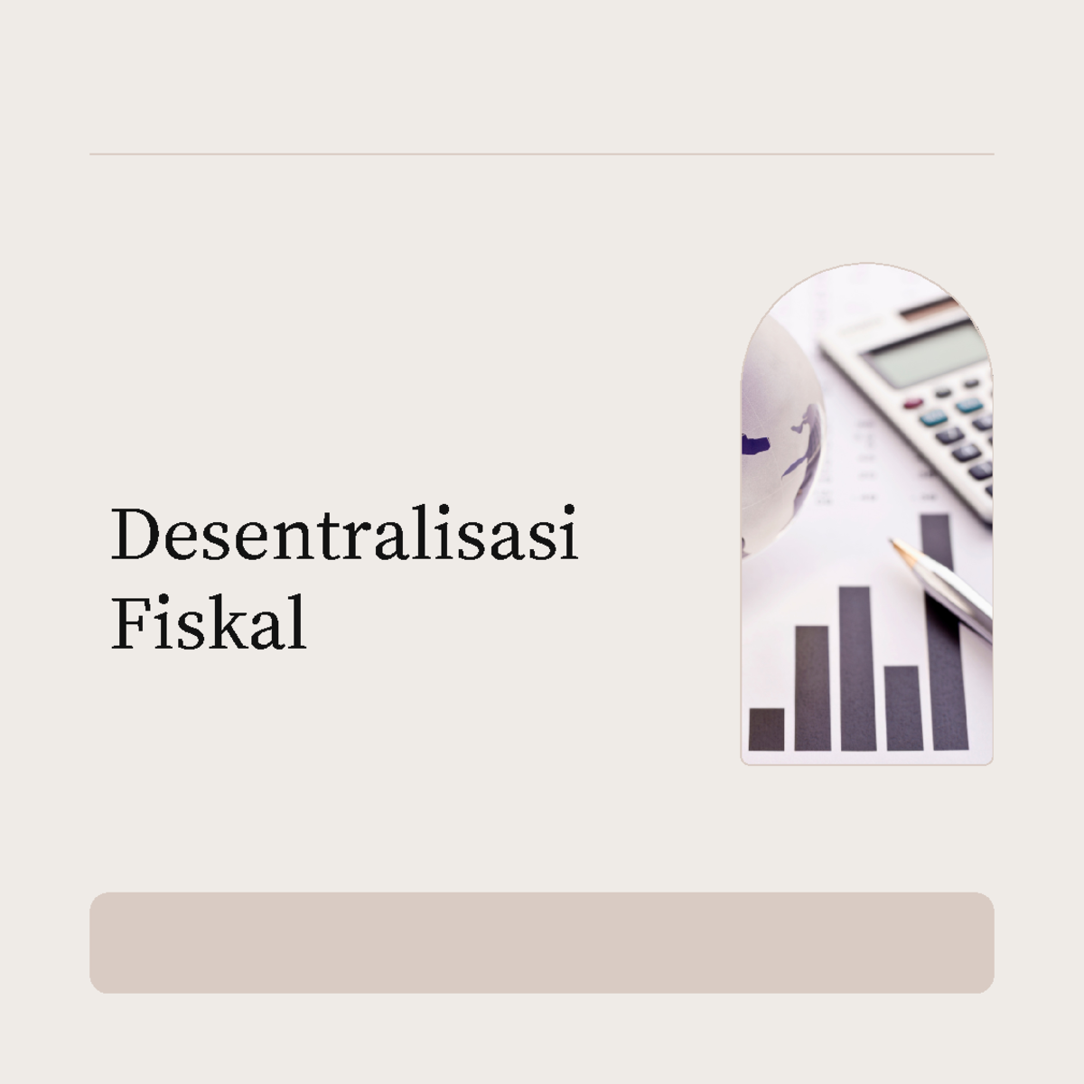 Pdf 20220722 205921 0000 - Desentralisasi Fiskal Otonomi Daerah ...