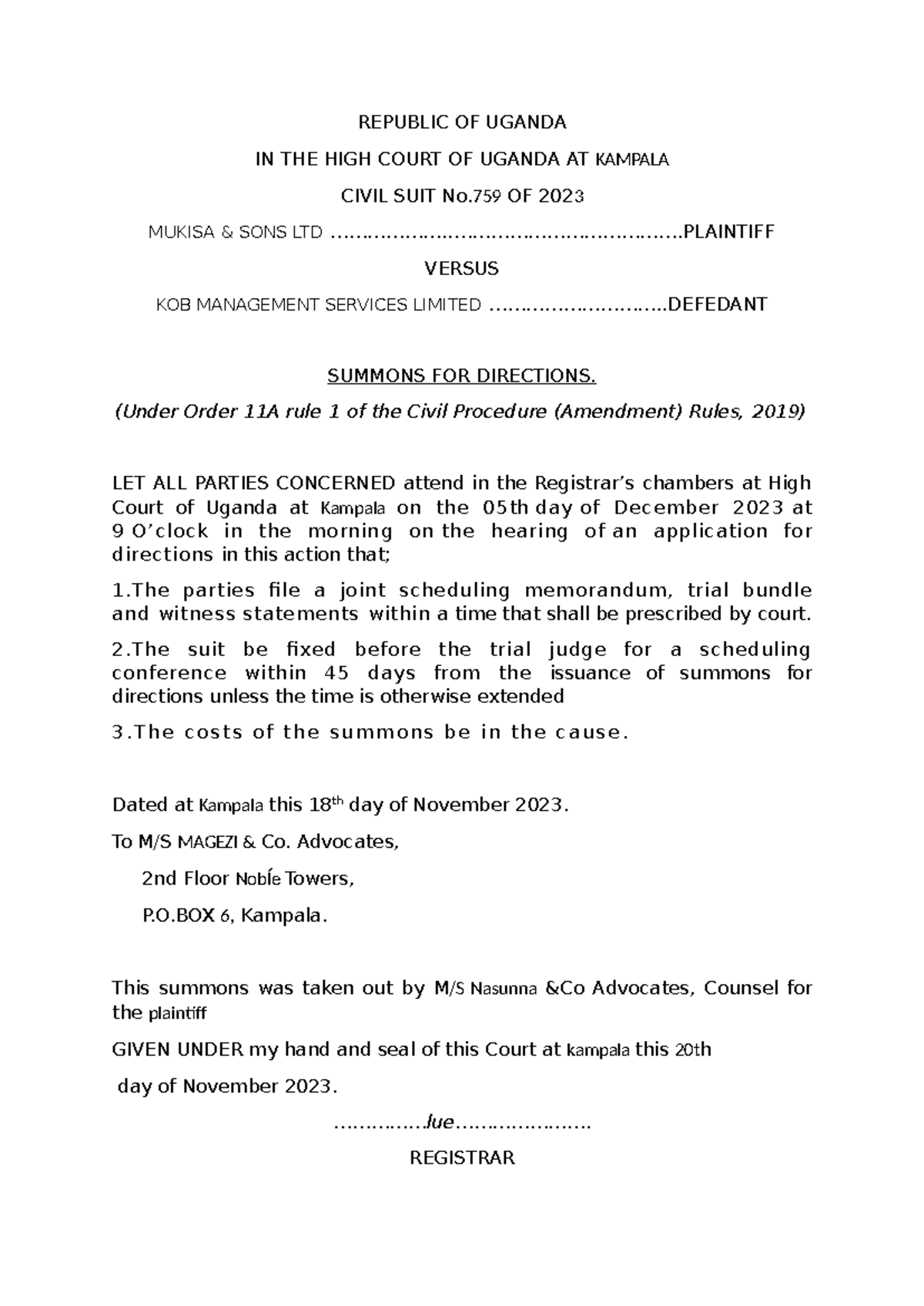 Summons for directions - REPUBLIC OF UGANDA IN THE HIGH COURT OF UGANDA ...