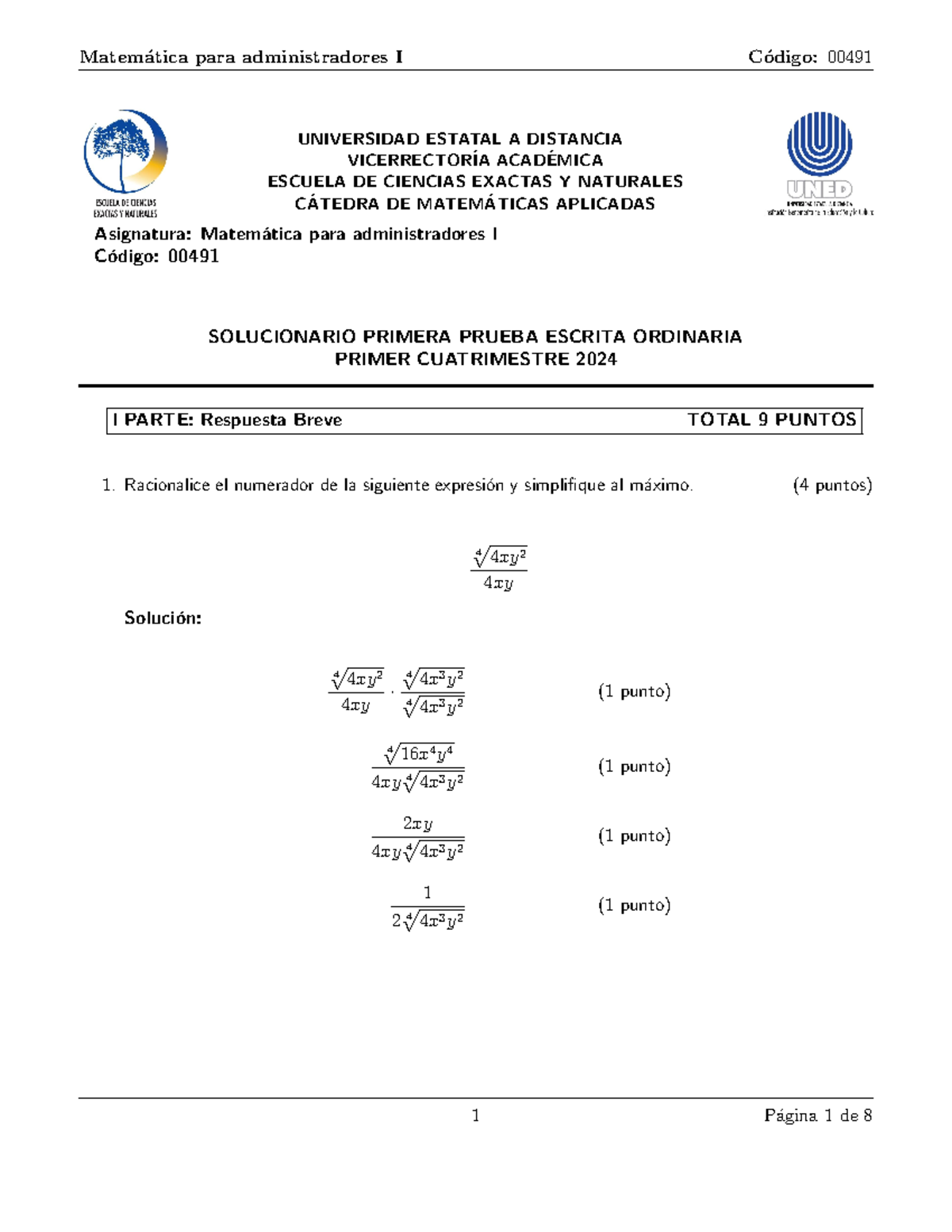 Solucionario I Parcial I Cuatrimestre 2024, 0 491 - UNIVERSIDAD ESTATAL ...