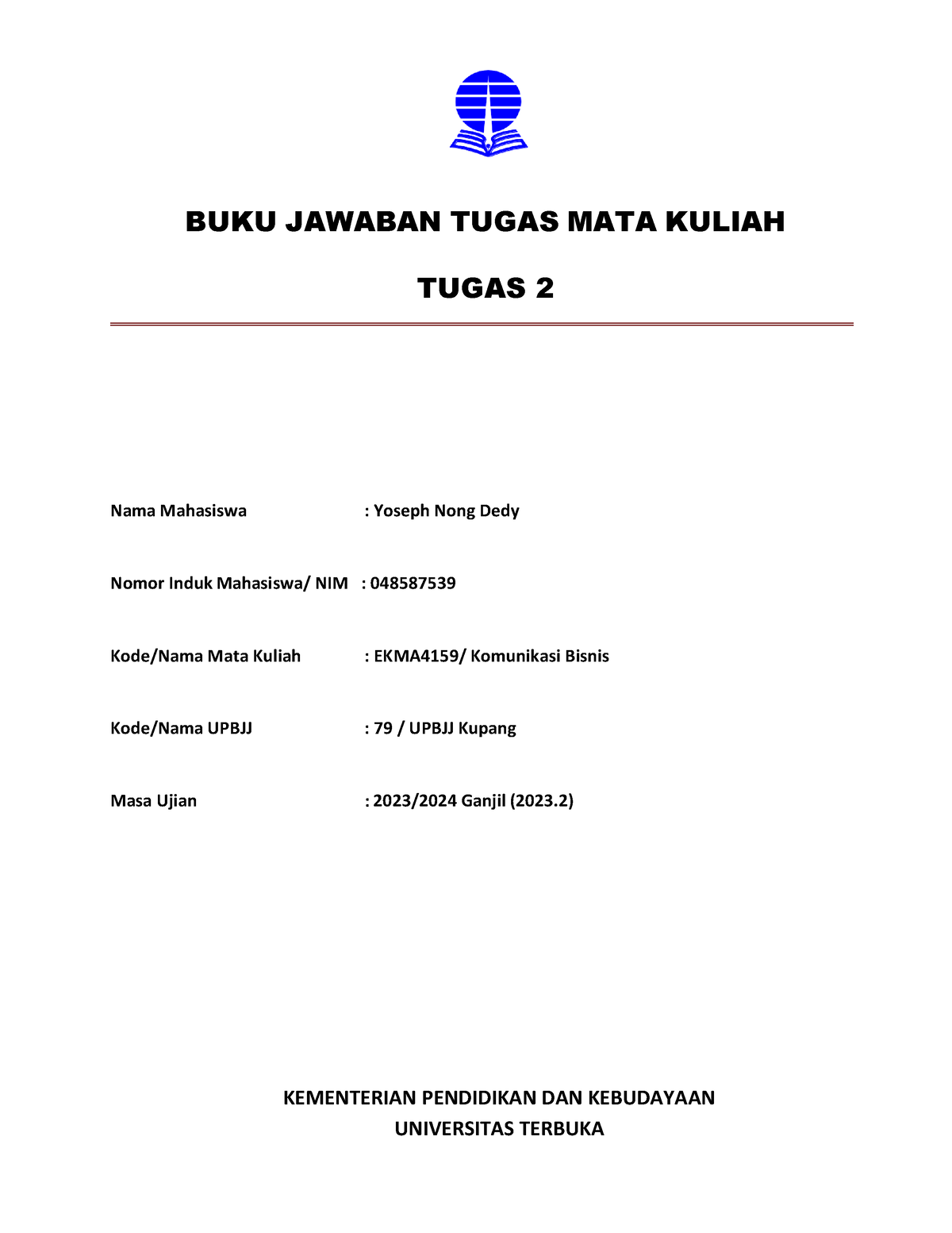 BJT 2 EKMA4159 Komunikasi Bisnis - BUKU JAWABAN TUGAS MATA KULIAH TUGAS ...