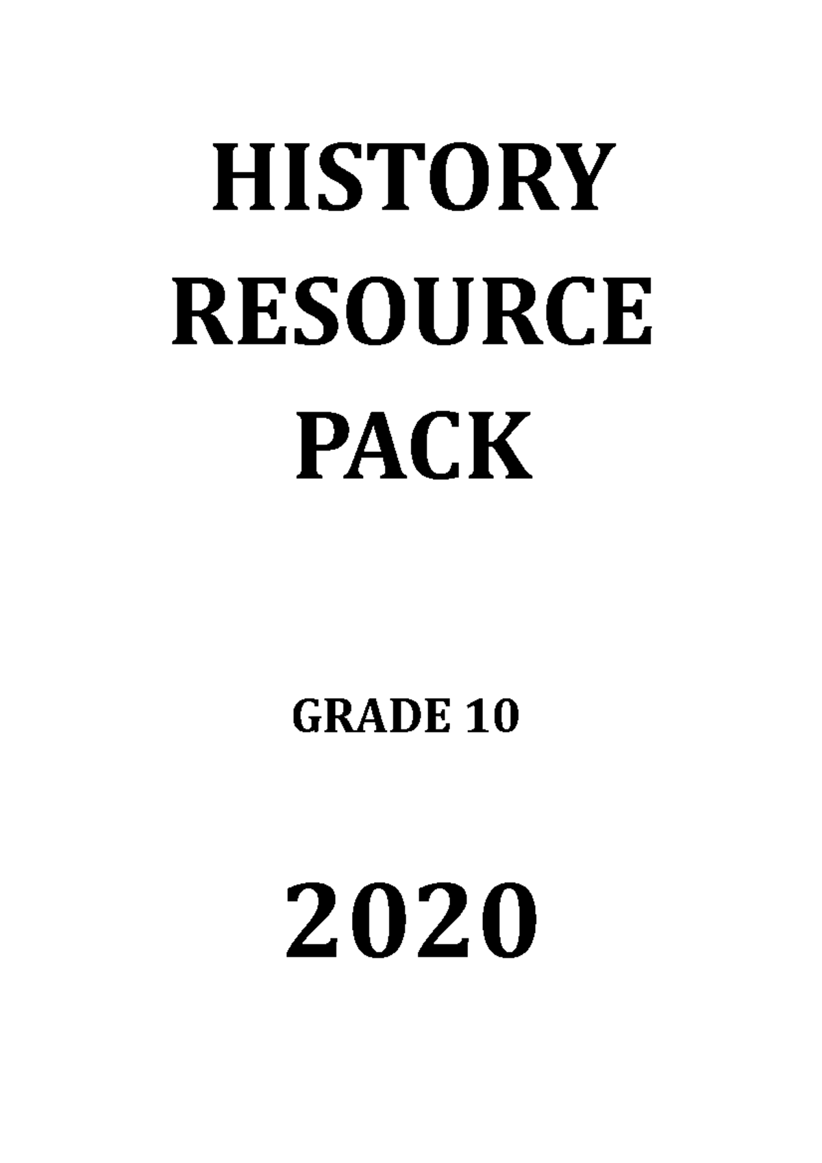 Gr10 History Resource Pack HISTORY RESOURCE PACK GRADE 10 TABLE OF