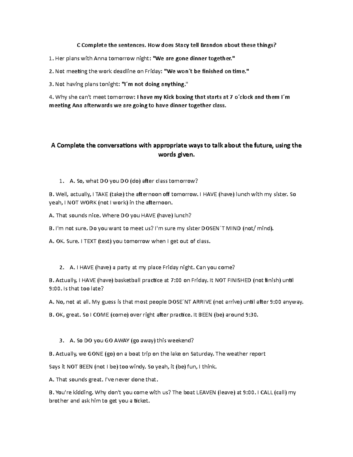 UNIT 6 Google Classroom - C Complete the sentences. How does Stacy tell ...