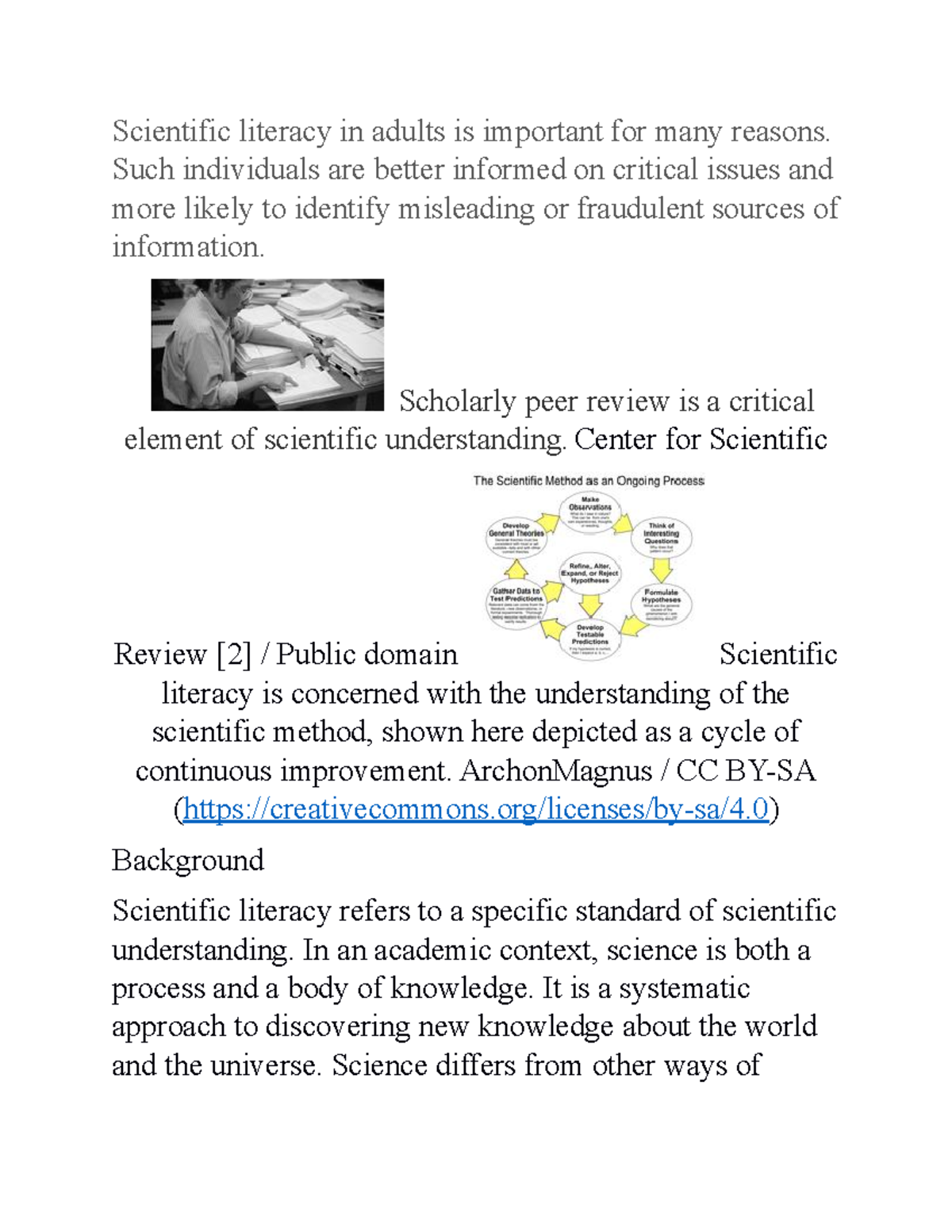 Scientific literacy - Such individuals are better informed on critical ...