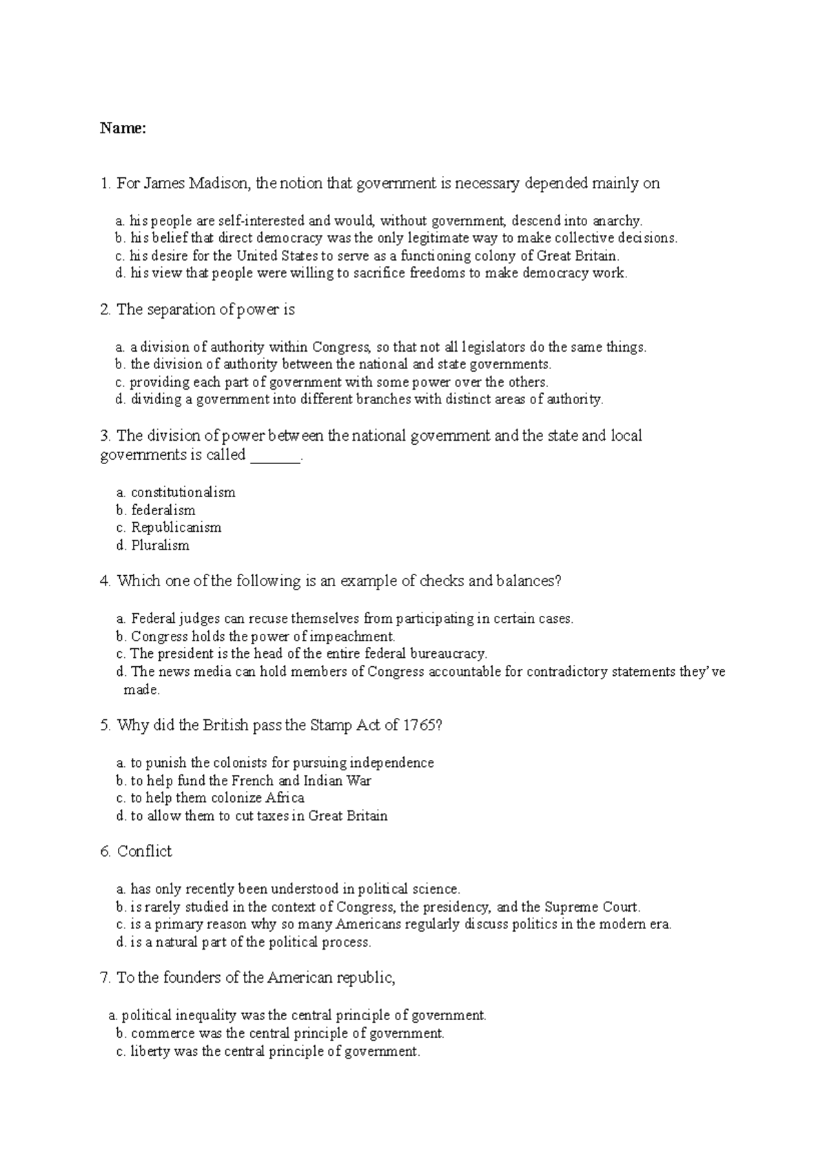 1st Quiz Quiz Answers Name 1. For James Madison, the notion that