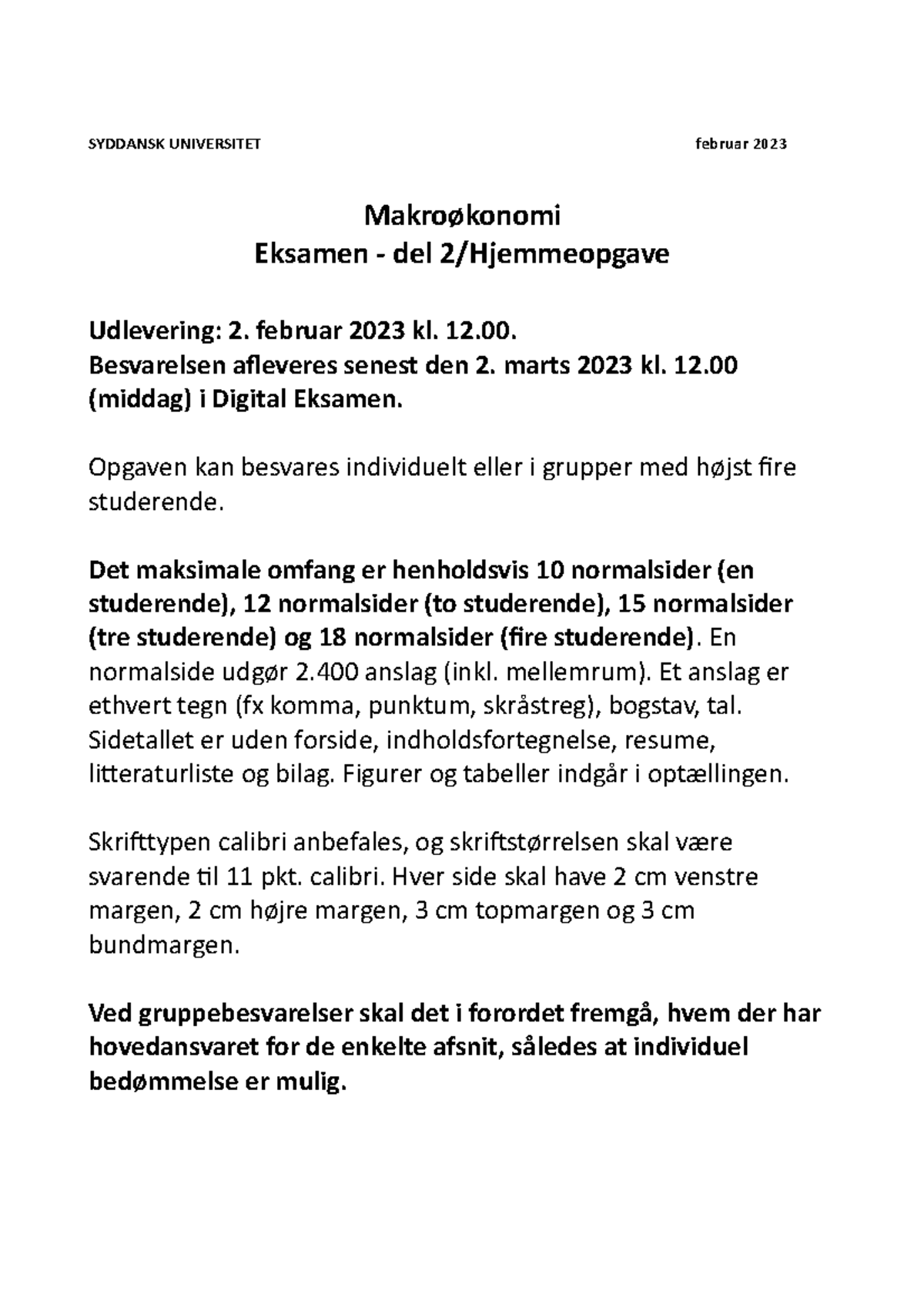 Hjemmeopgave F2023 - øvelseshold - SYDDANSK UNIVERSITET Februar 2023 ...