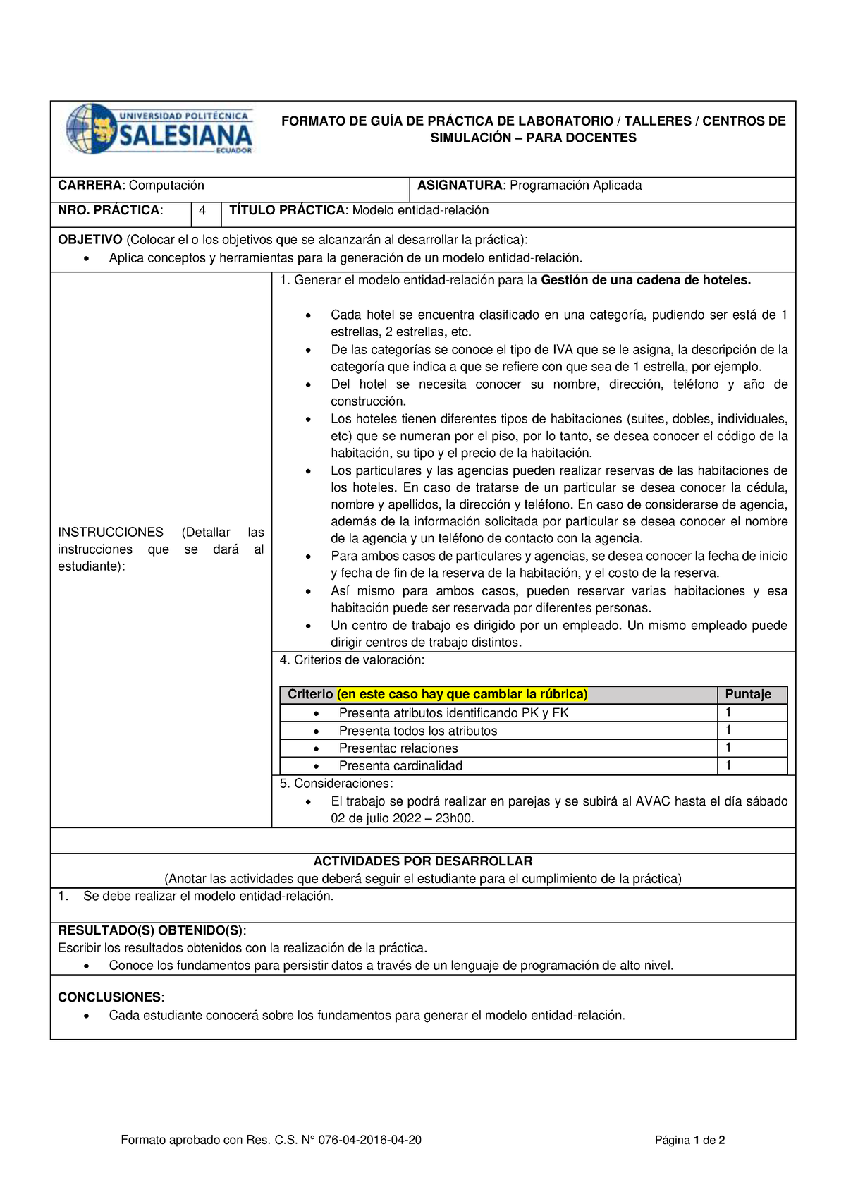  Modelo entidad-relacion Hotel - Formato aprobado con Res. C. N°  076-04-2016-04-20 Página 1 de - Studocu