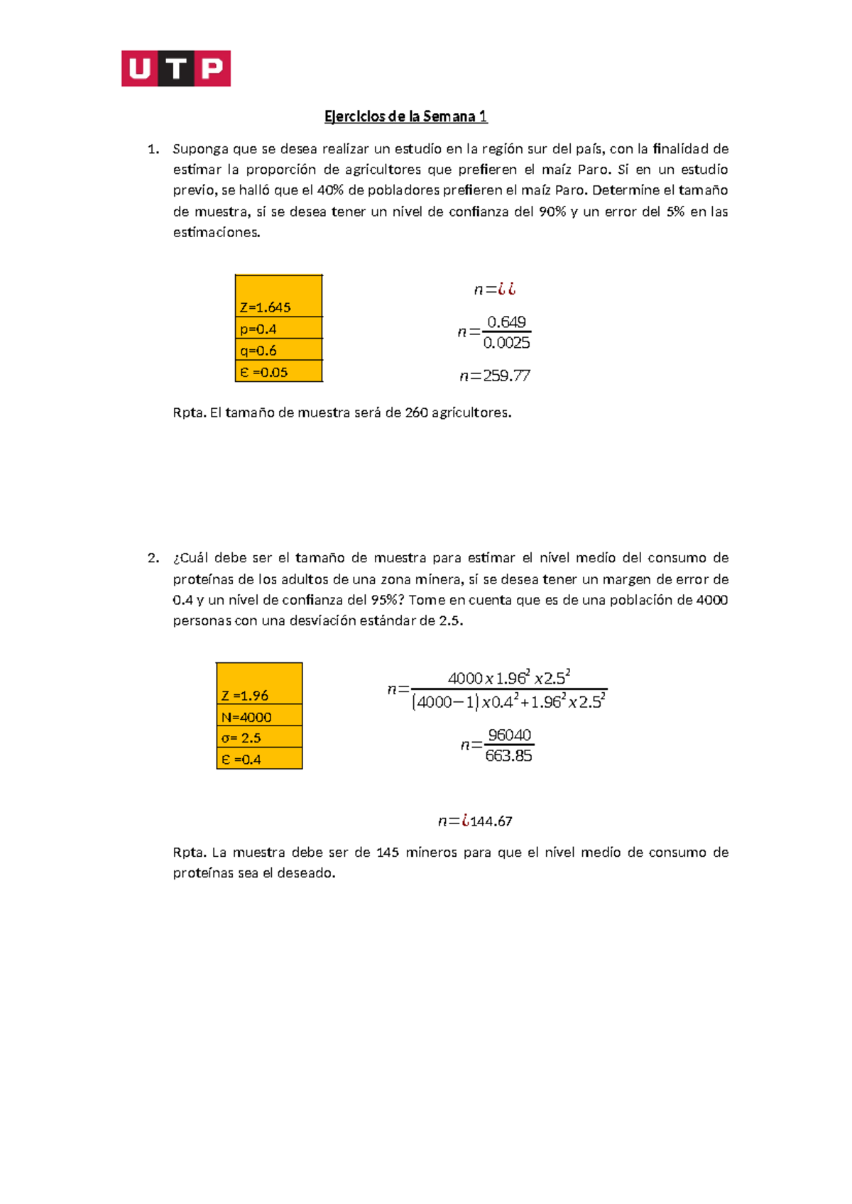 Ejercicios Semana 1 - Ejercicios de la Semana 1 1. Suponga que se desea ...