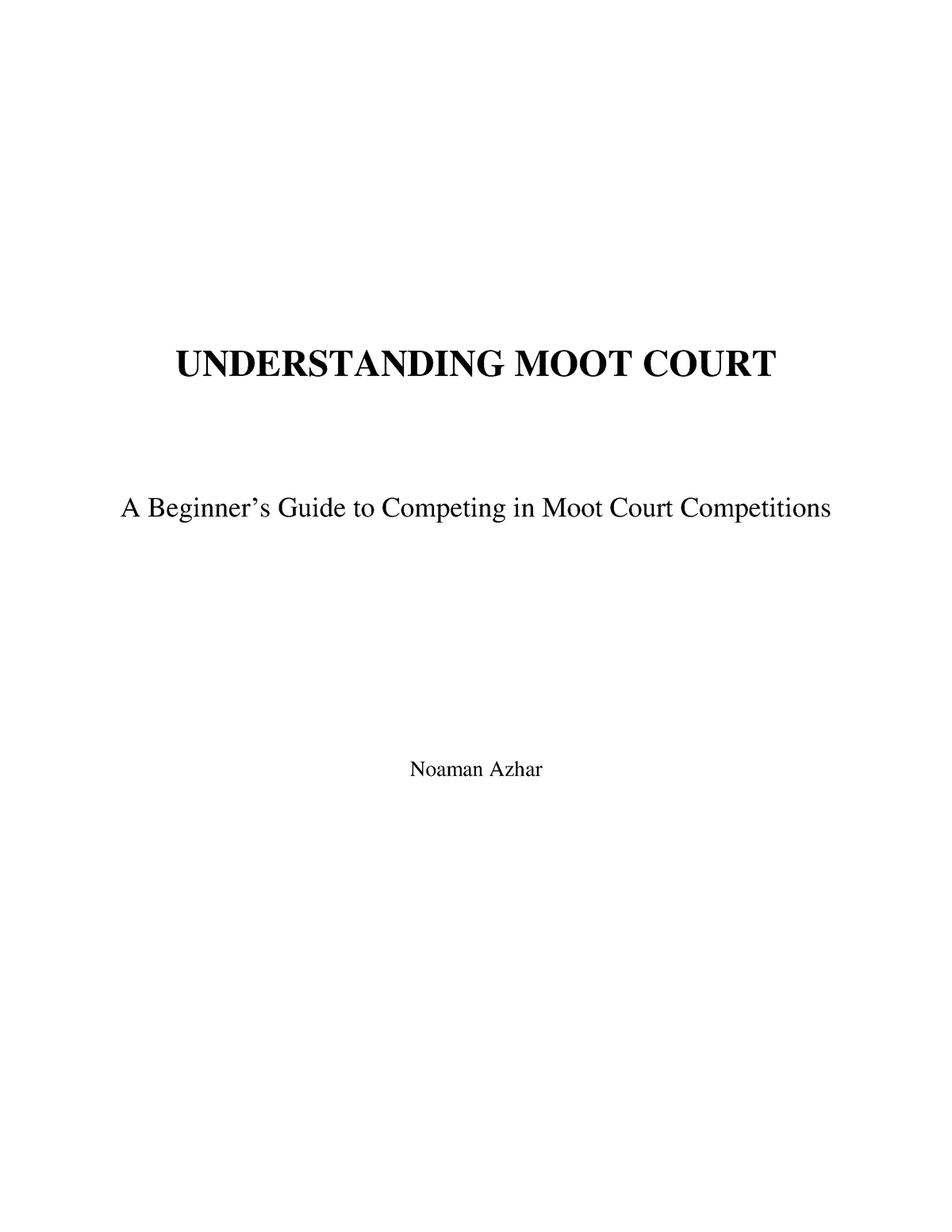 understanding-moot-court-understanding-moot-court-a-beginner-9-s-guide-to-competing-in-moot