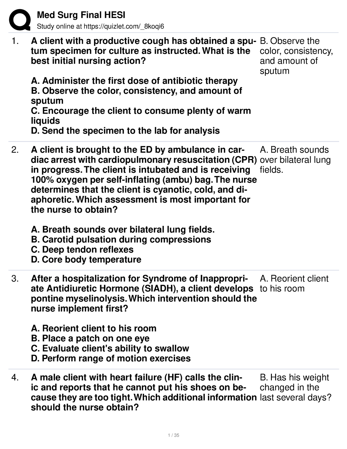 Med Surg Final HESI Study online at quizlet/_8koqi A client with a