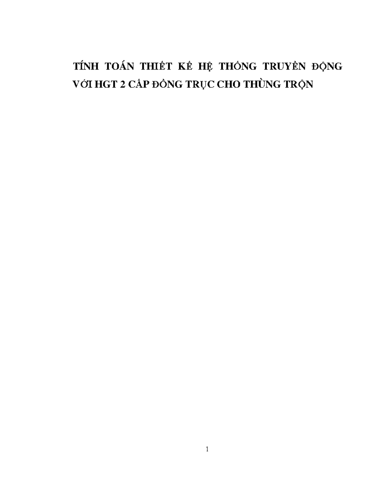 TINH TOAN THIT K H THNG Truyn DNG - TÍNH TOÁN THIẾT KẾ HỆ THỐNG TRUYỀN ...