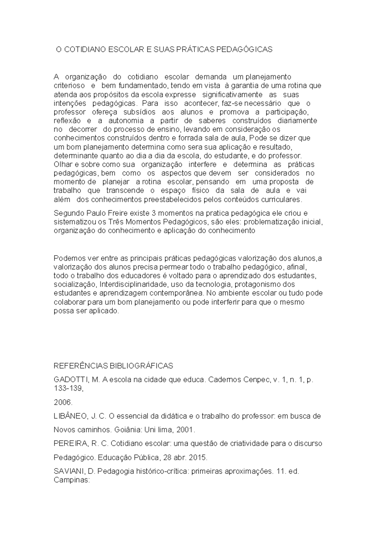 O Cotidiano Escolar E SUAS Práticas Pedagógicas - O COTIDIANO ESCOLAR E ...