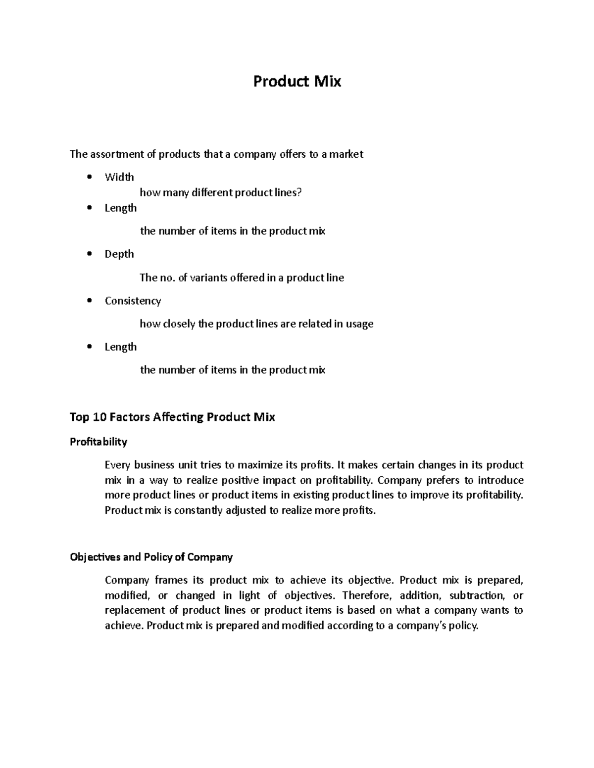 Product Mix Product Mix The assortment of products that a company