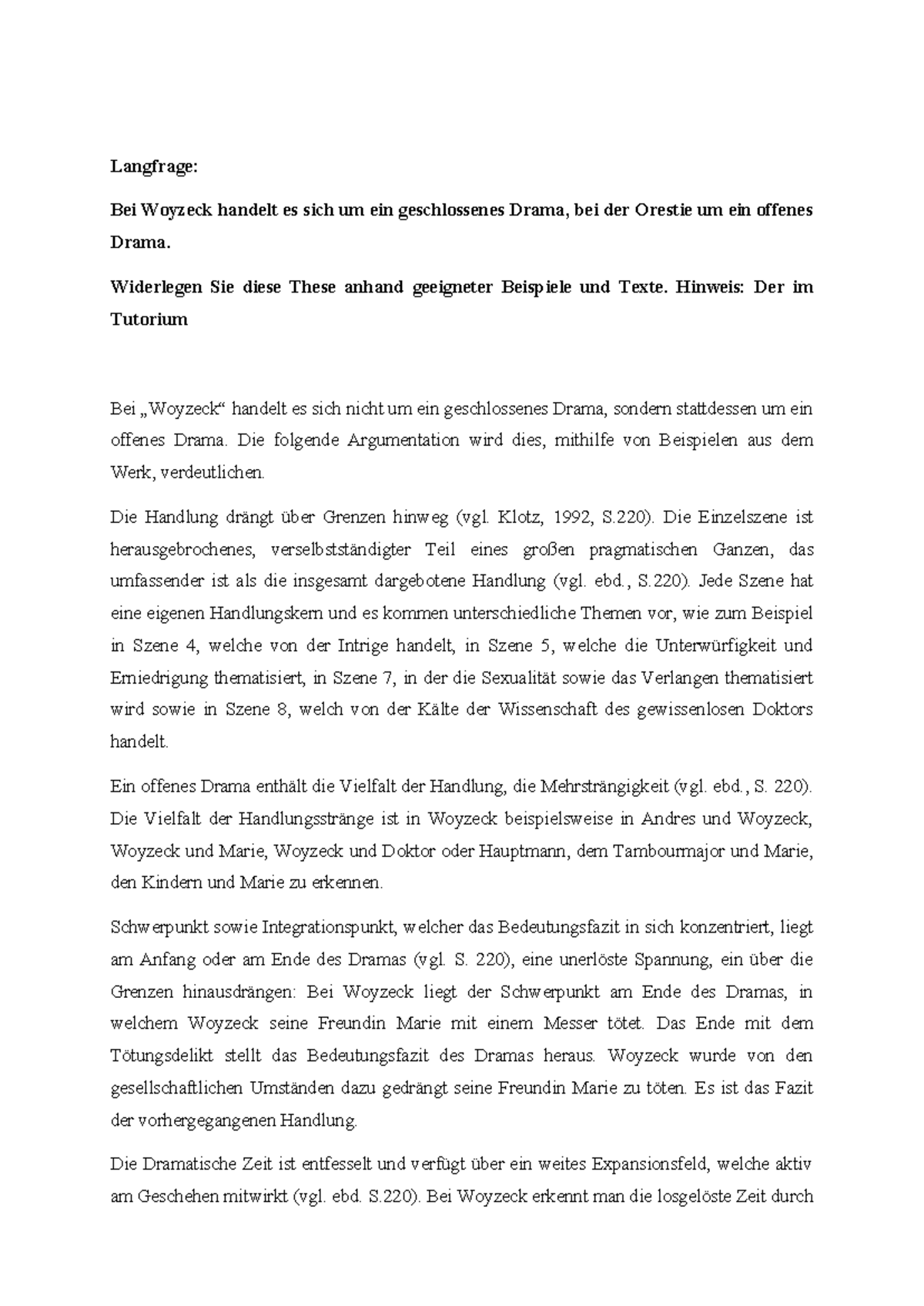 Ist Woyzeck Ein Offenes Oder Geschlossenes Drama Langfrage Woyzeck und Orestie - Langfrage: Bei Woyzeck handelt es sich