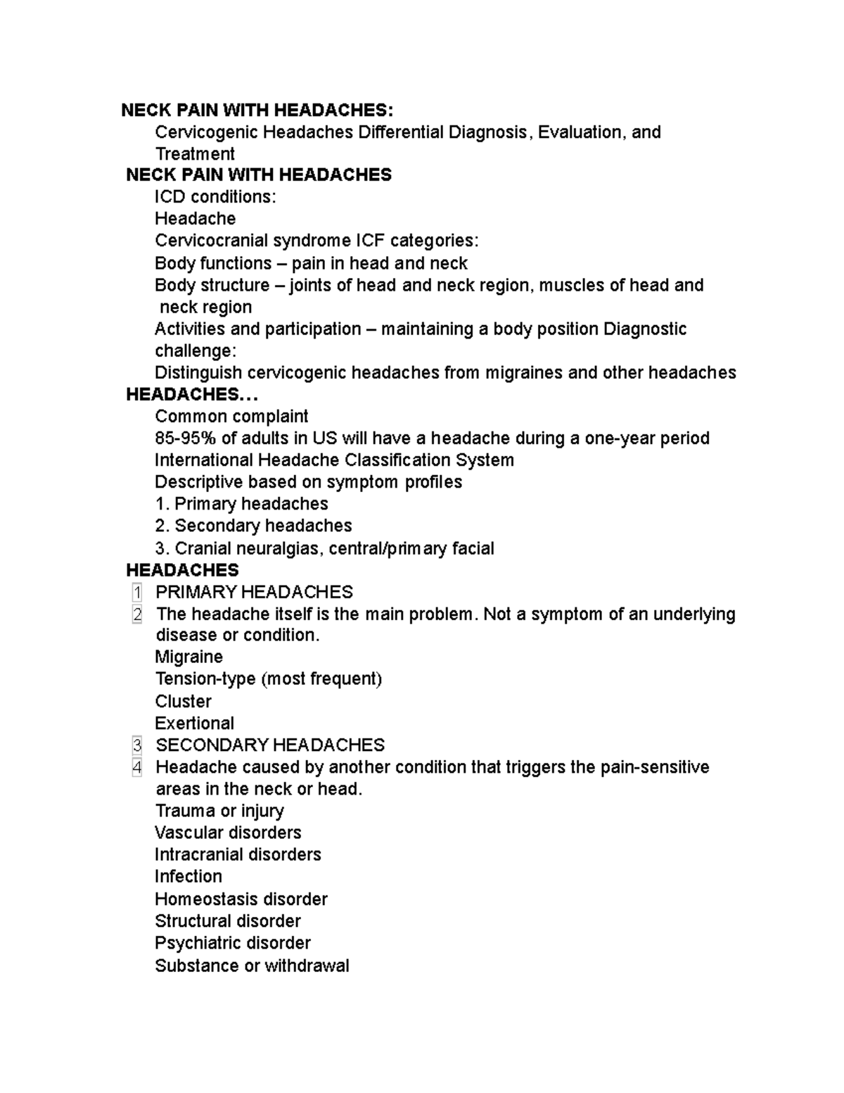6. Neck Pain with Headaches NECK PAIN WITH HEADACHES Cervicogenic Headaches Differential