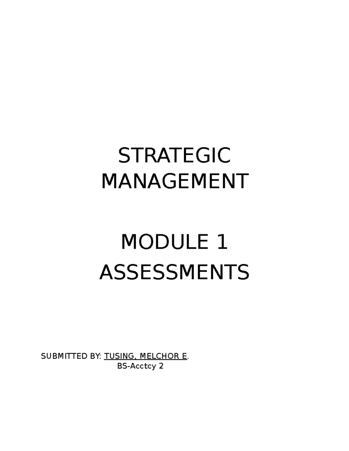 Strategic Management melchor tusing - STRATEGIC MANAGEMENT MODULE 1 ...