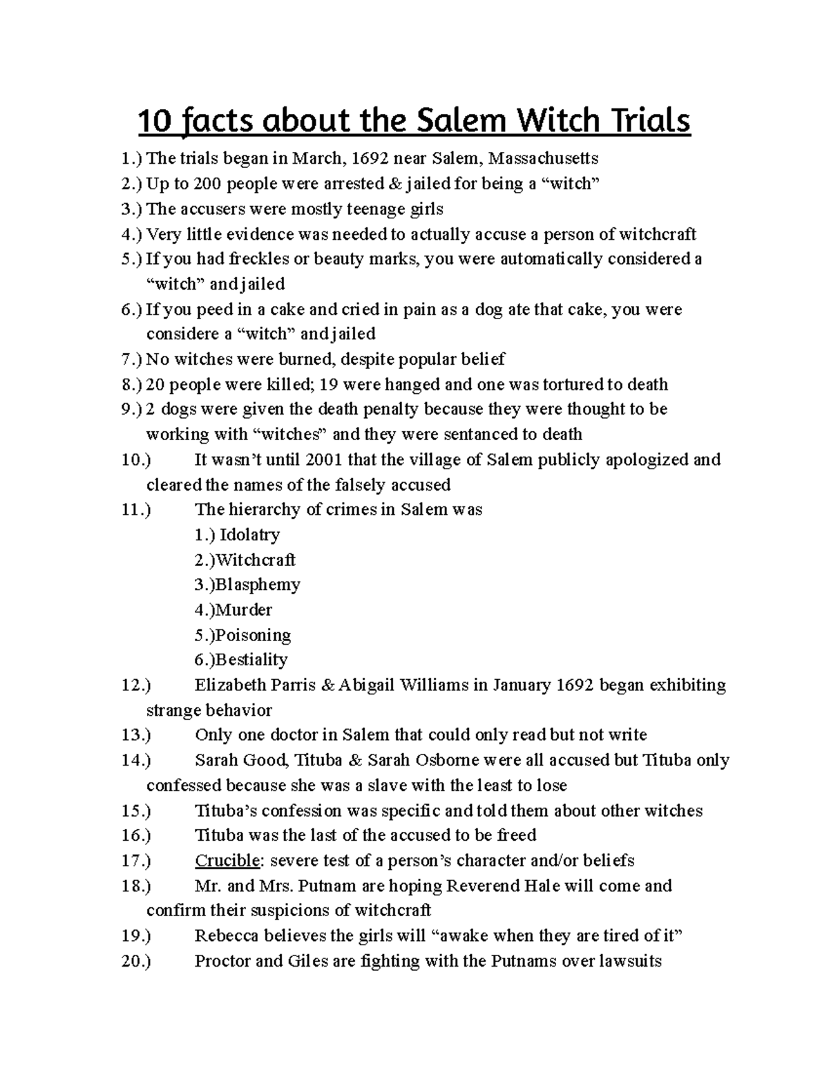 Crucible Notes - 10 facts about the Salem Witch Trials 1.) The trials ...