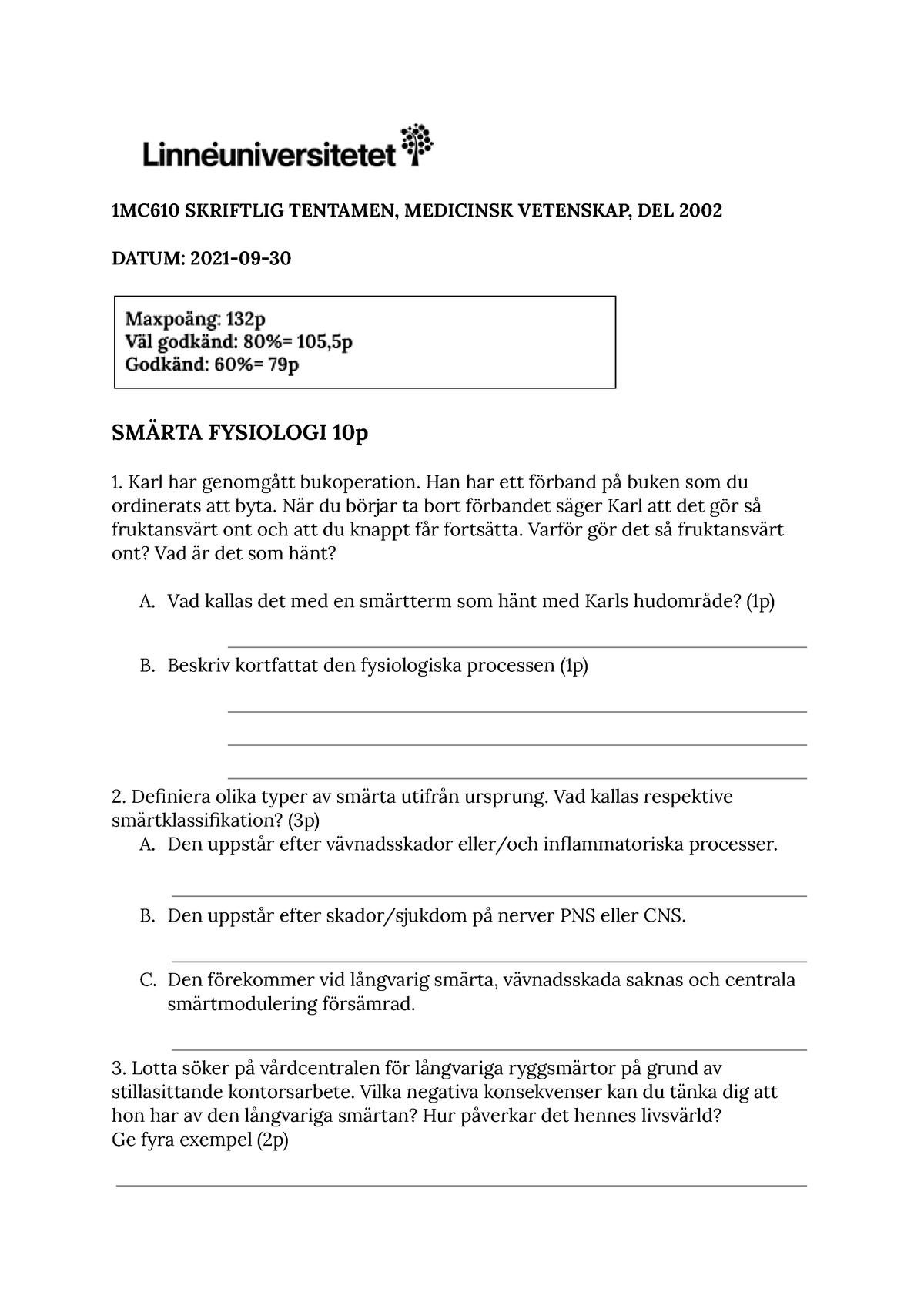 Tenta Frågor 1MC610 - 1MC610 SKRIFTLIG TENTAMEN, MEDICINSK VETENSKAP ...
