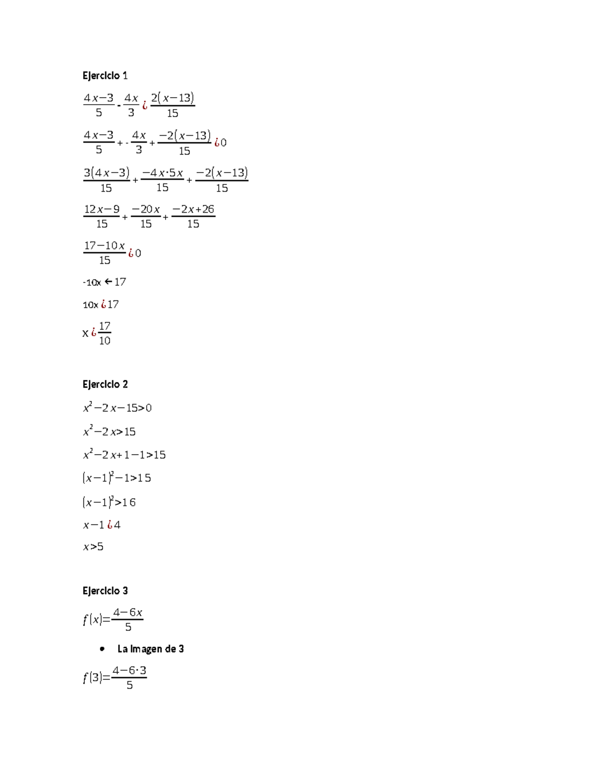 Tarea Matemáticas 2 - Ejercicio 1 4 x− 3 5 - 4 x 3 ¿ 2 ( x− 13 ) 15 4 x ...