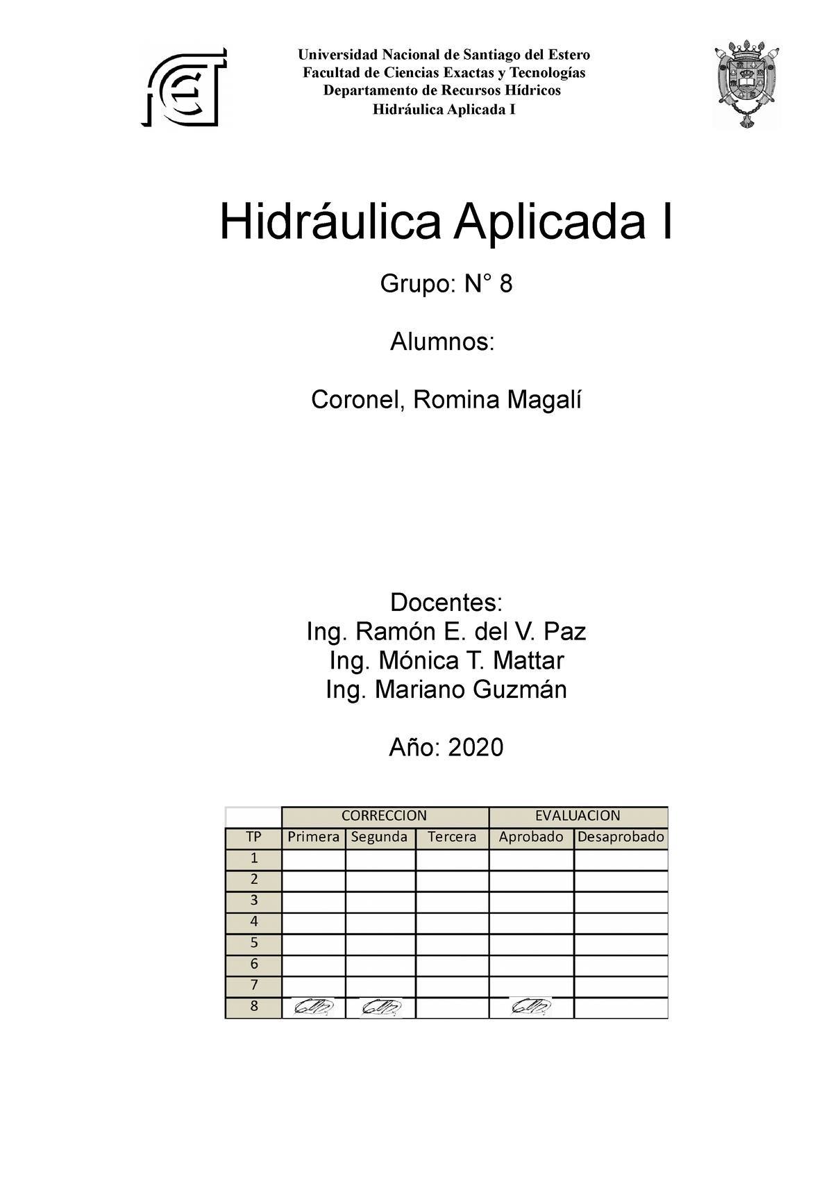 Coronel-TP8-Final - Modelos Hidraulicos - Hidráulica Aplicada I Grupo ...