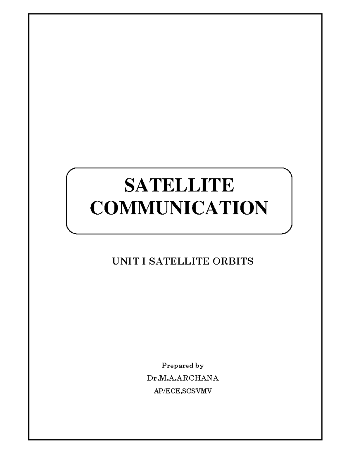 satellite-communication-unit-i-satellite-orbits-prepared-by-dr-m-a-ap