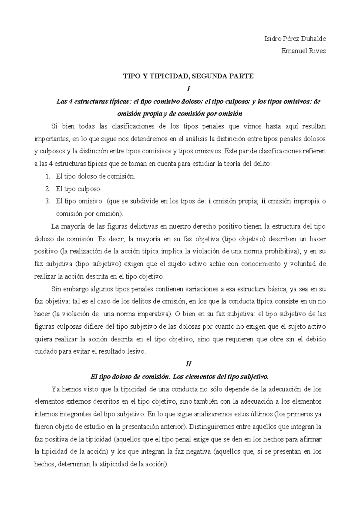 Teoría del delito 3 - jsjsjsj - Isidro Pérez Duhalde Emanuel Rives TIPO ...