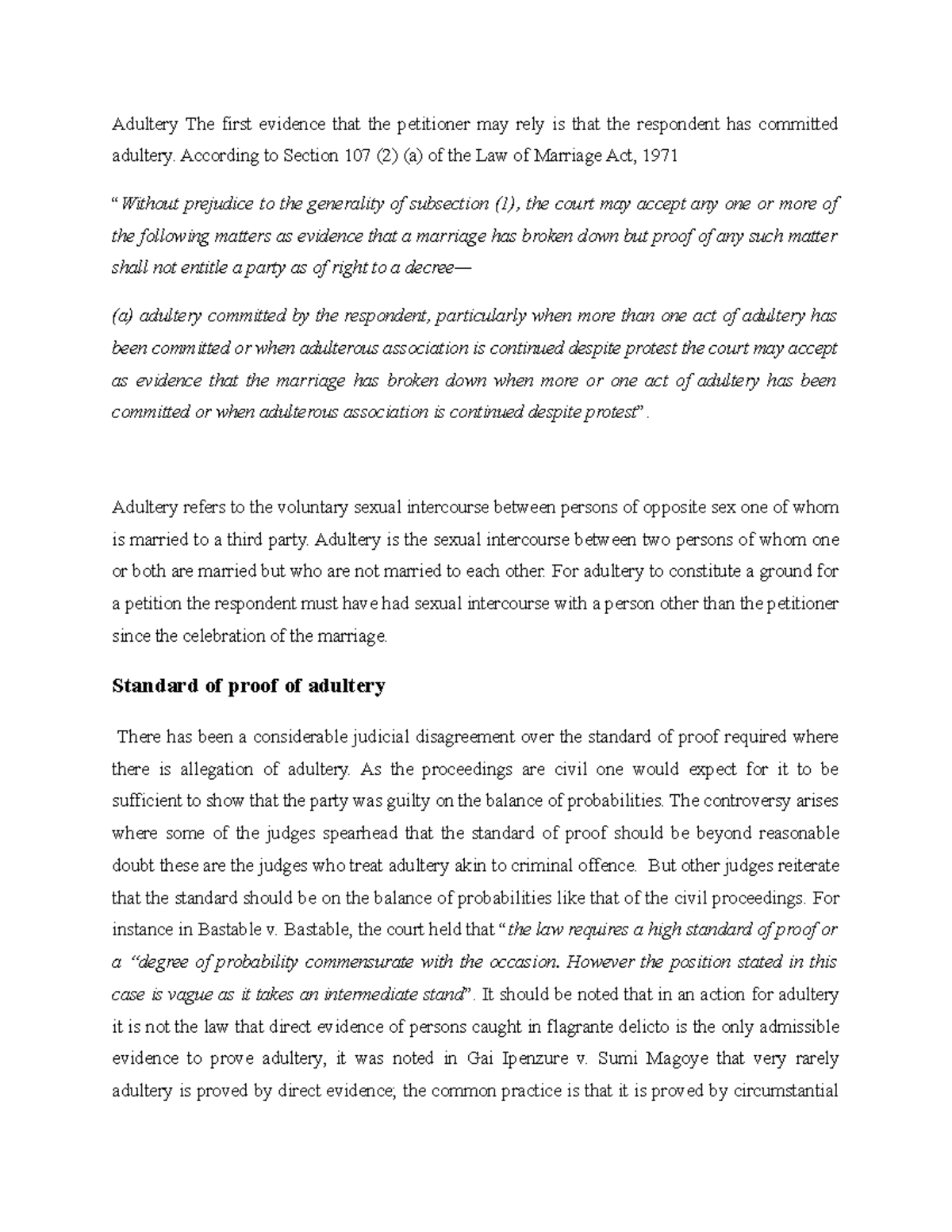 Adultery The first evidence that the petitioner may rely is that the