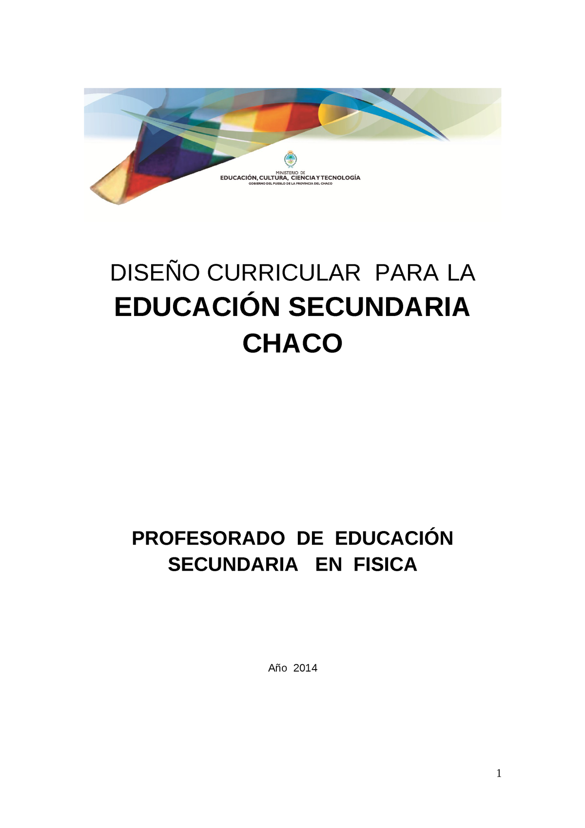 Dise o Profesorado de Fisica DISE O CURRICULAR PARA LA EDUCACI N