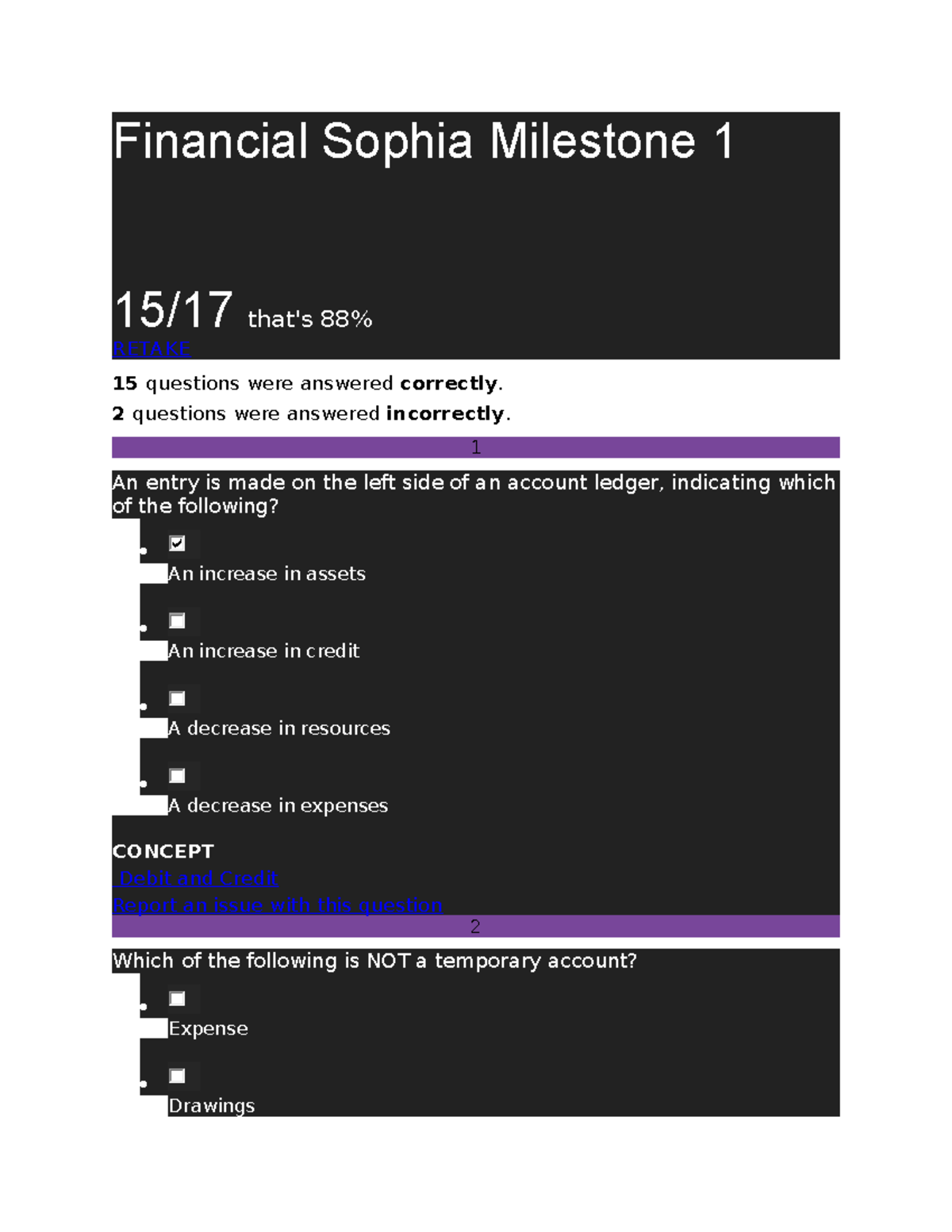 Financial Sophia Milestone 1 - 2 Questions Were Answered Incorrectly. 1 ...