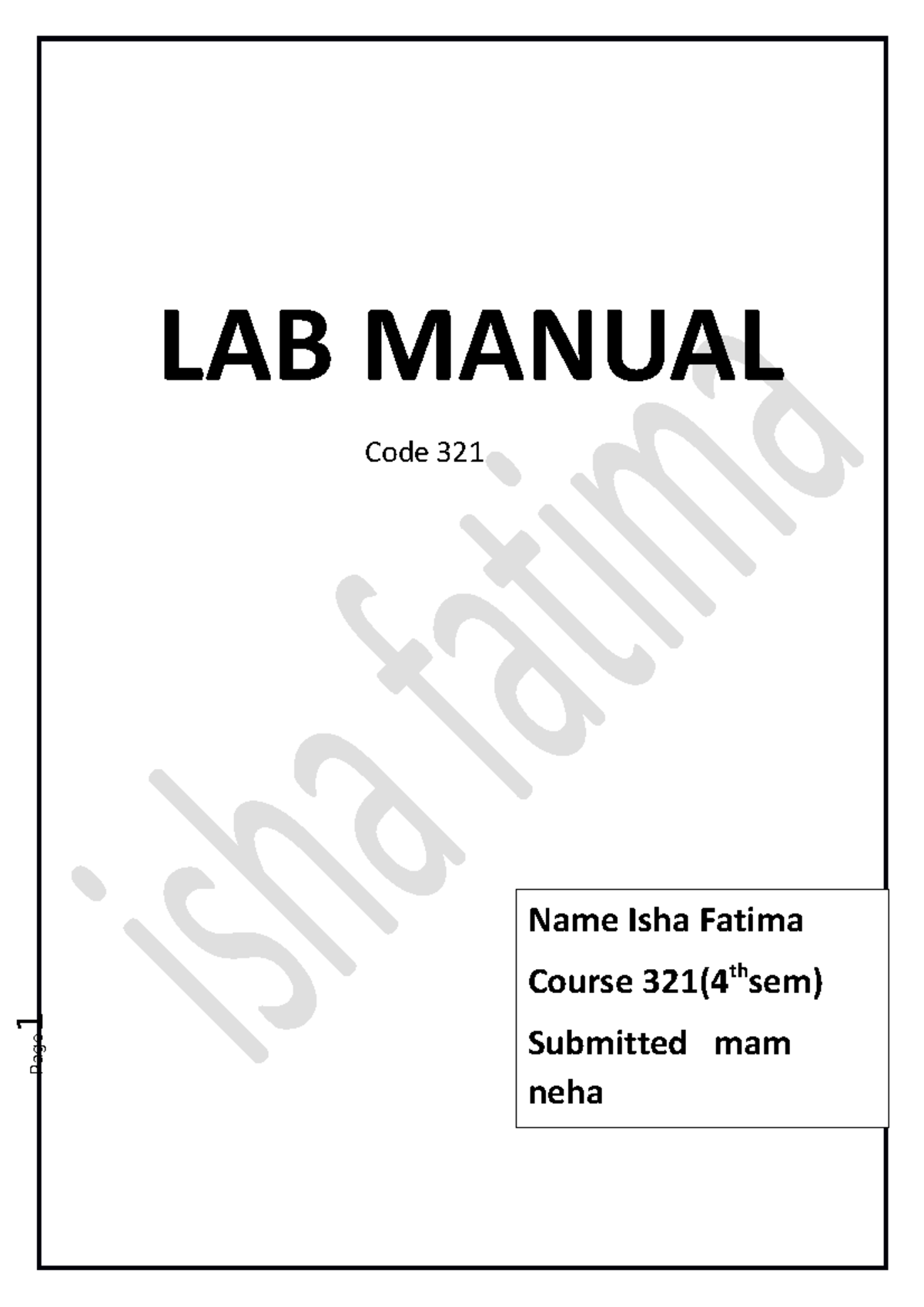LAB Manual computer LAB MANUAL Code 321 Name Isha Fatima Course 321