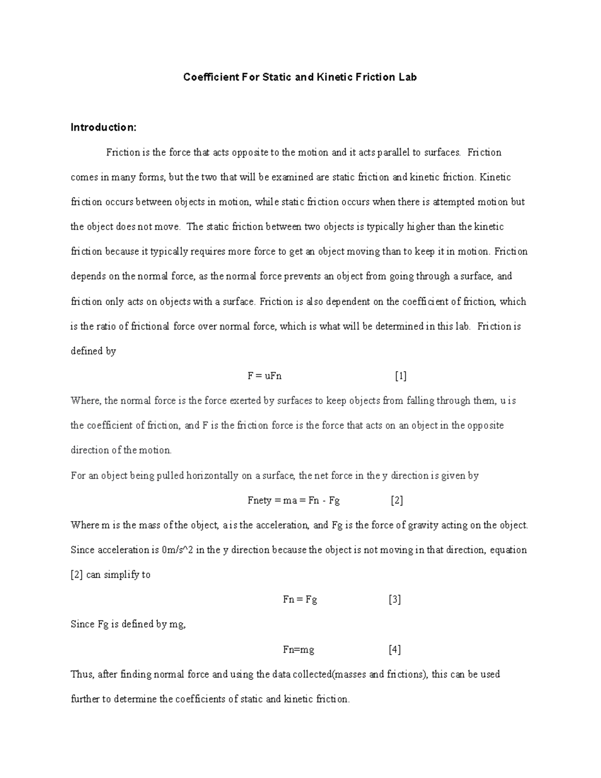 Physcis friction lab Coefficient For Static and Friction Lab Introduction Friction is