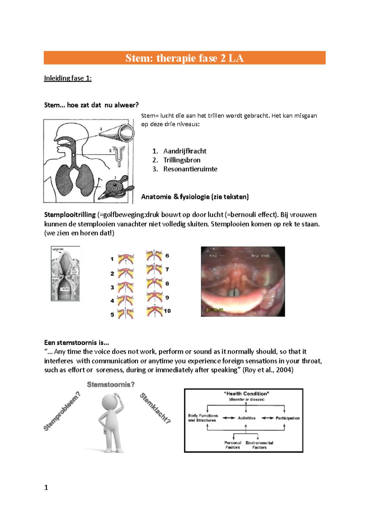 Stem therapie samenv - Stem: therapie fase 2 LA Inleiding fase 1: Stem ...