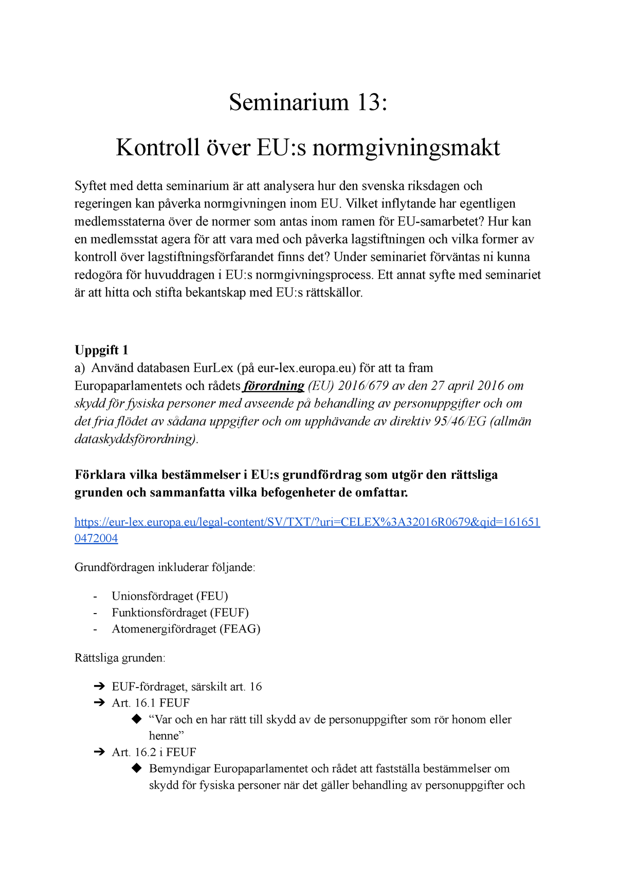 Seminarium 13 - Seminarium 13: Kontroll över EU:s Normgivningsmakt ...