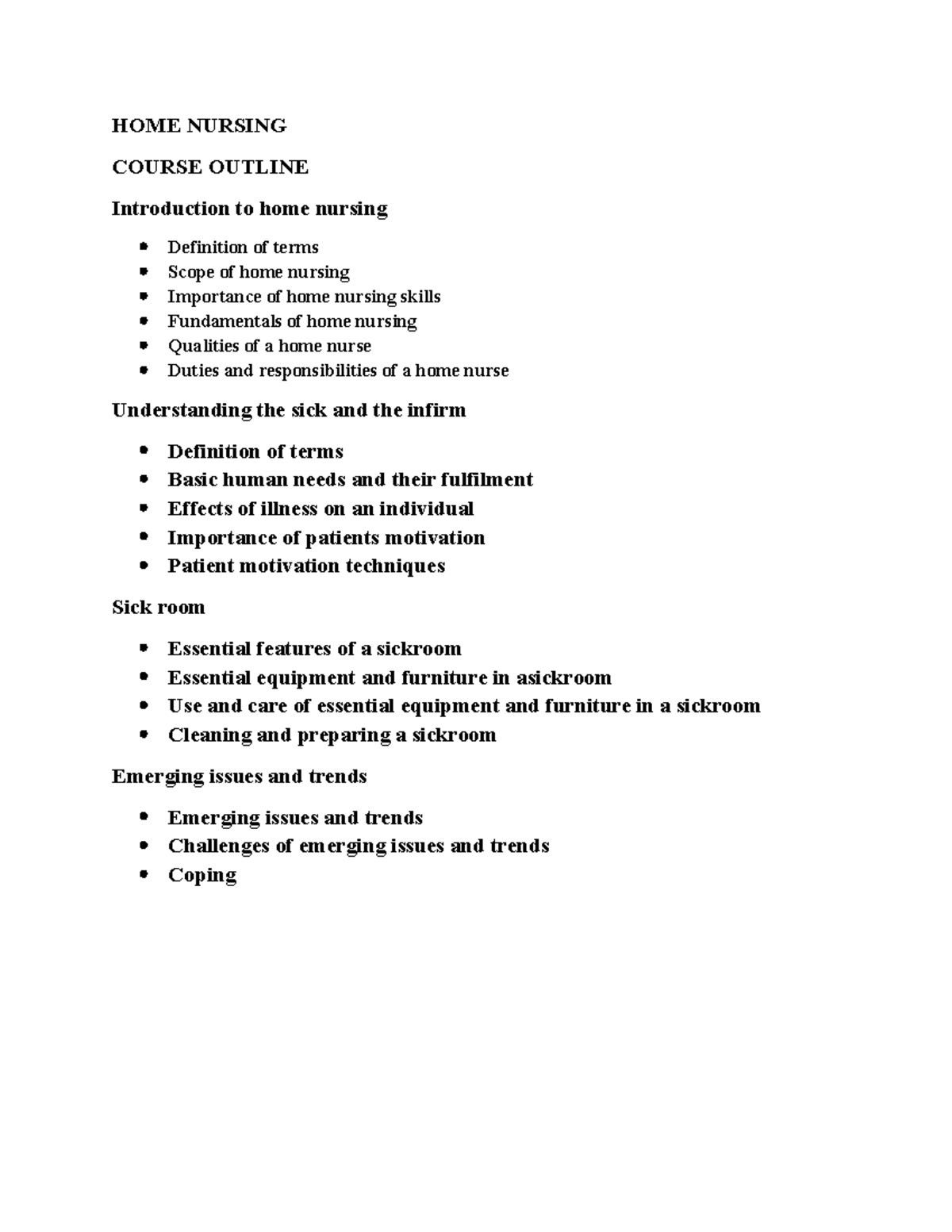 HOME Nursing Notes HOME NURSING COURSE OUTLINE Introduction to home