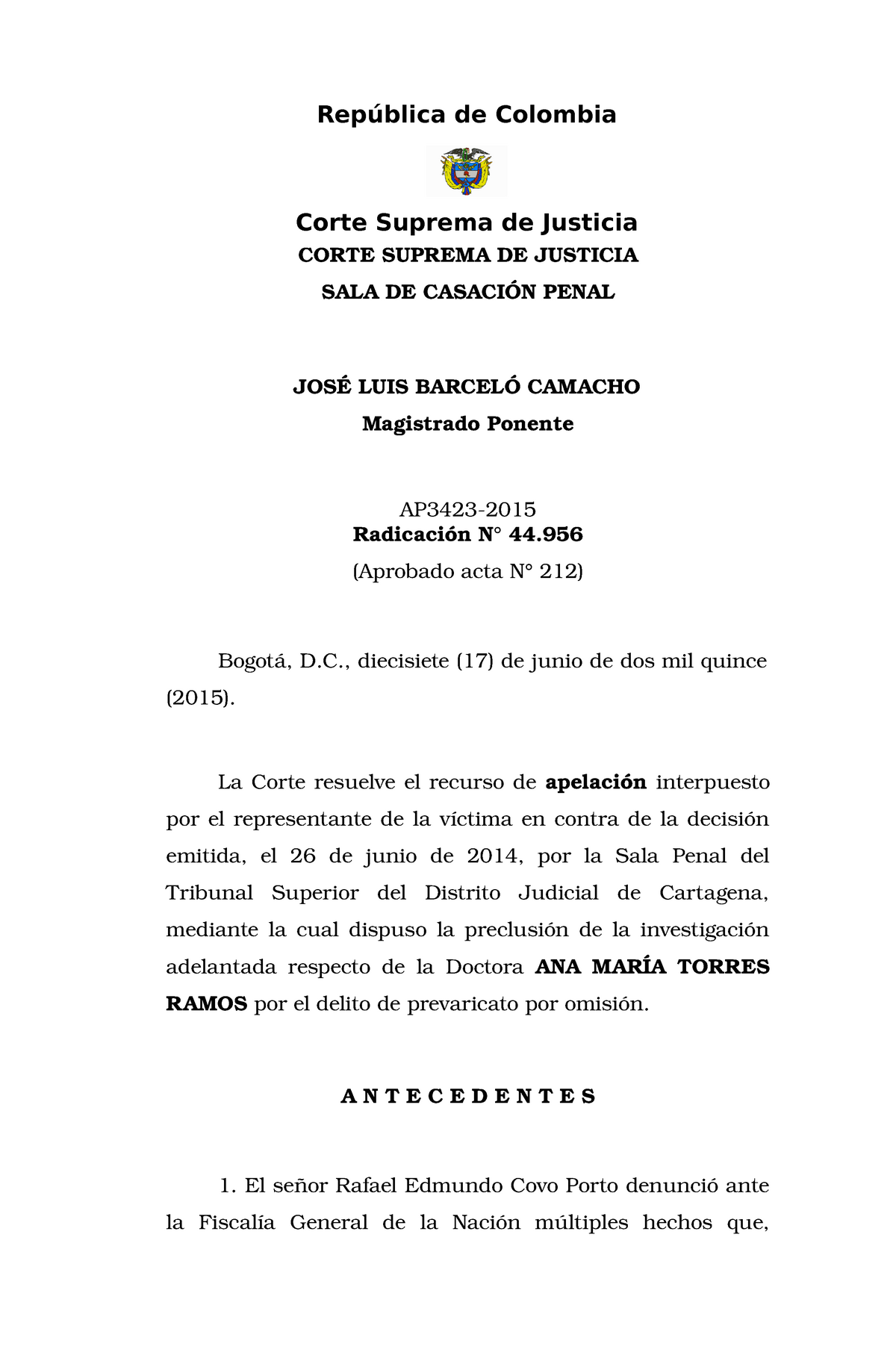 Ap3423 15 Sentencia Sobre Abuso De Autoridad Rep Blica De Colombia Corte Suprema De Justicia Corte Suprema De Justicia Sala De Casaci Penal Jos Studocu
