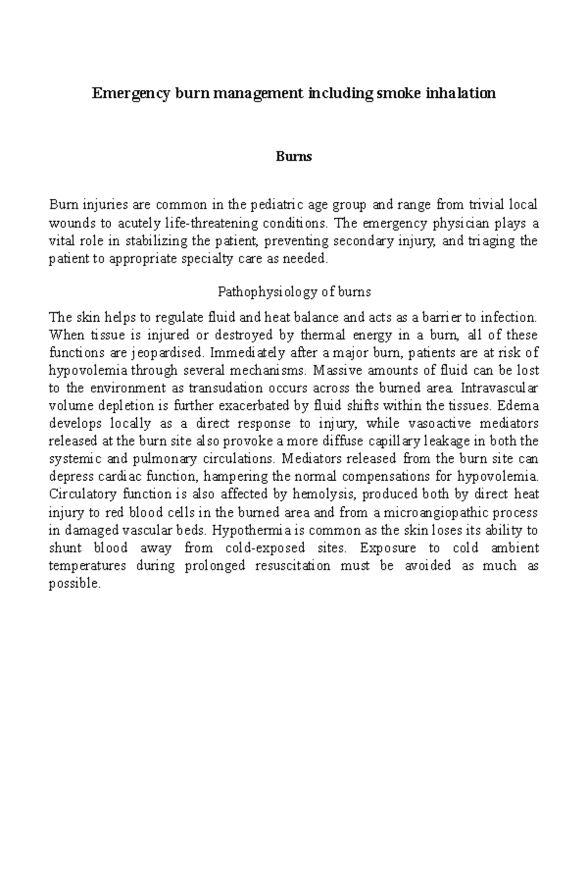 Emergency burn management including smoke inhalation The emergency