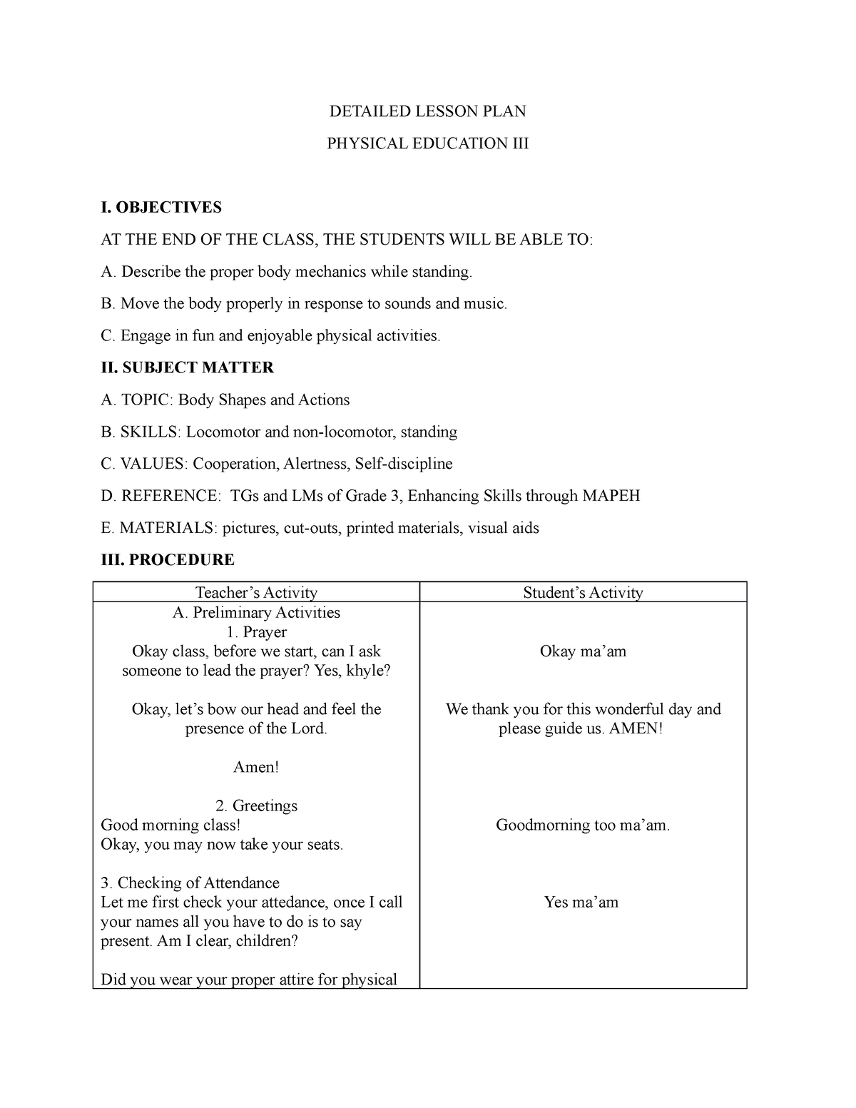 Detailed Lesson PLAN IN Physical Education 3 DETAILED LESSON PLAN 