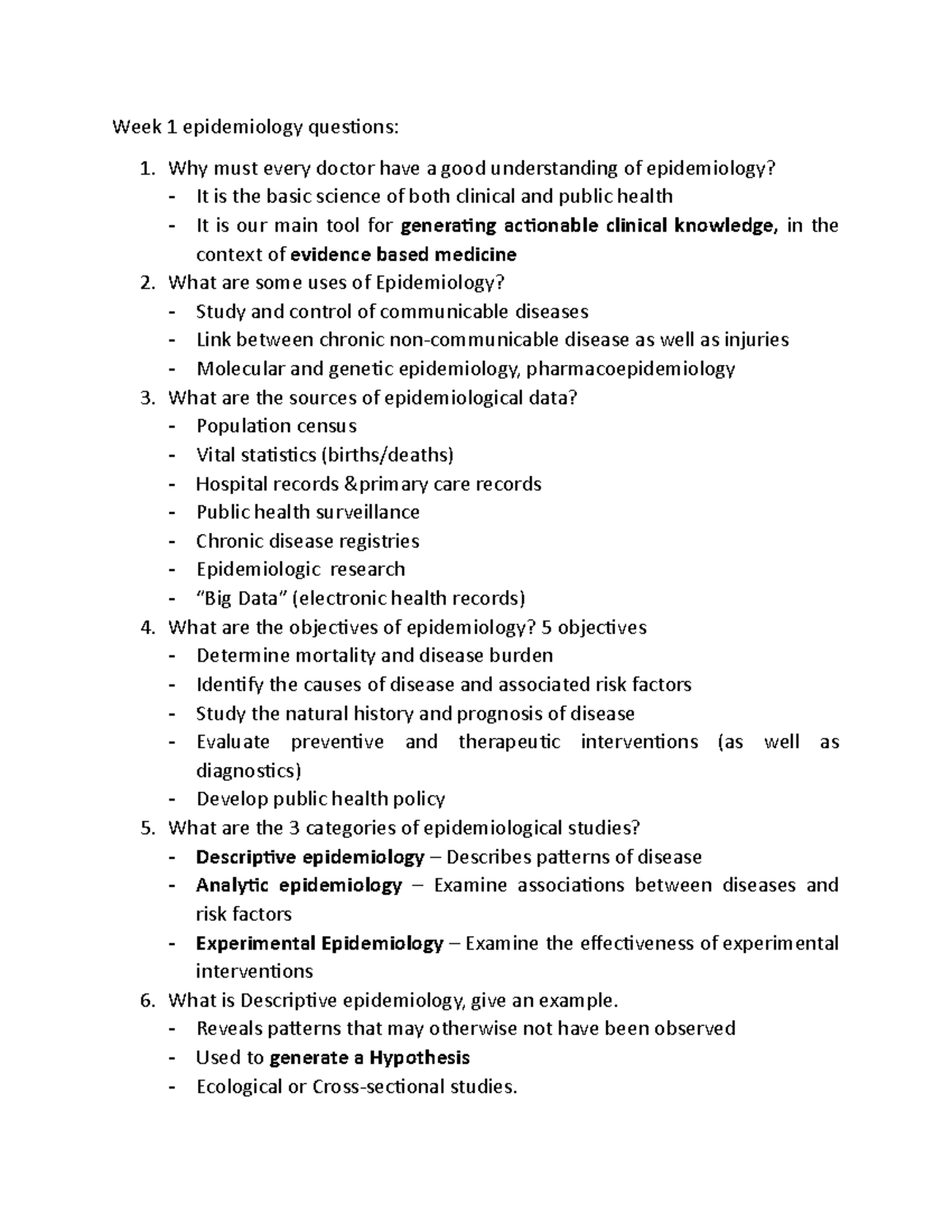 Epidemiolgy questions Week 1 epidemiology questions Why must every